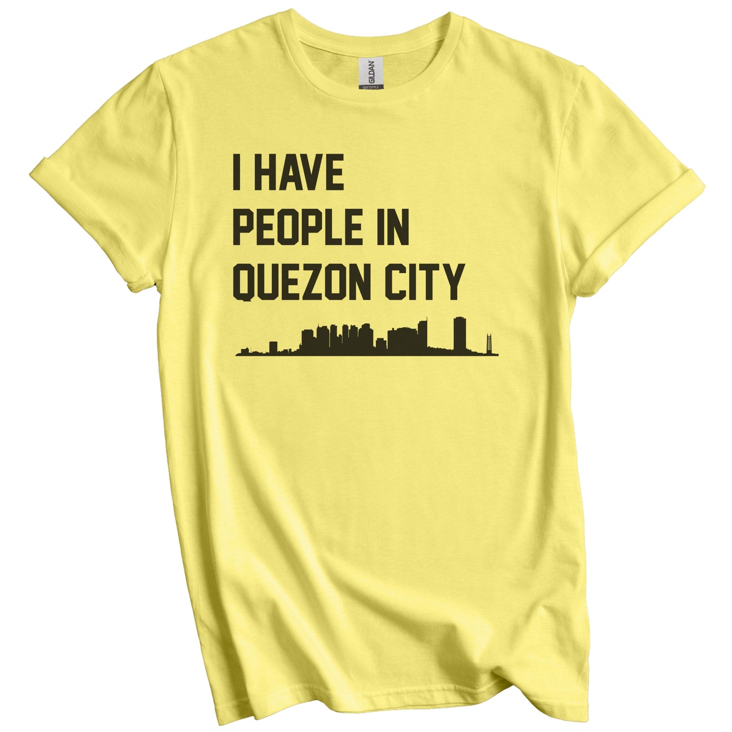 I Have People In Quezon City Philippines Skyline T-Shirt
