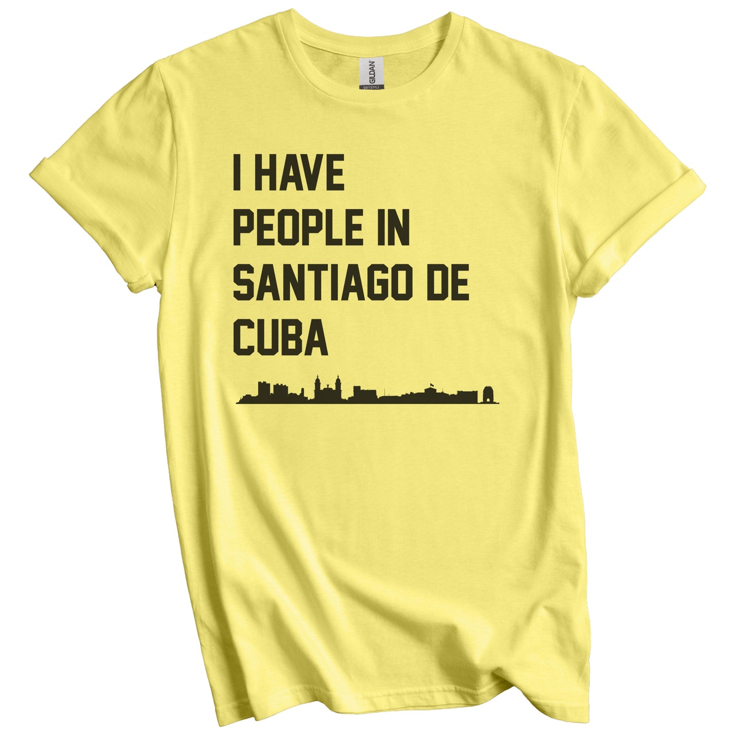 I Have People In Santiago De Cuba Skyline T-Shirt