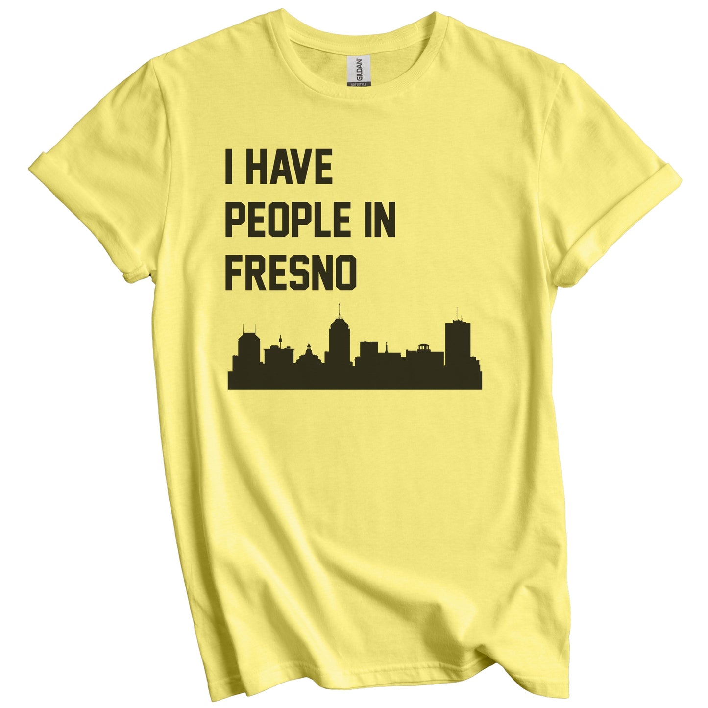 I Have People In Fresno California Skyline T-Shirt