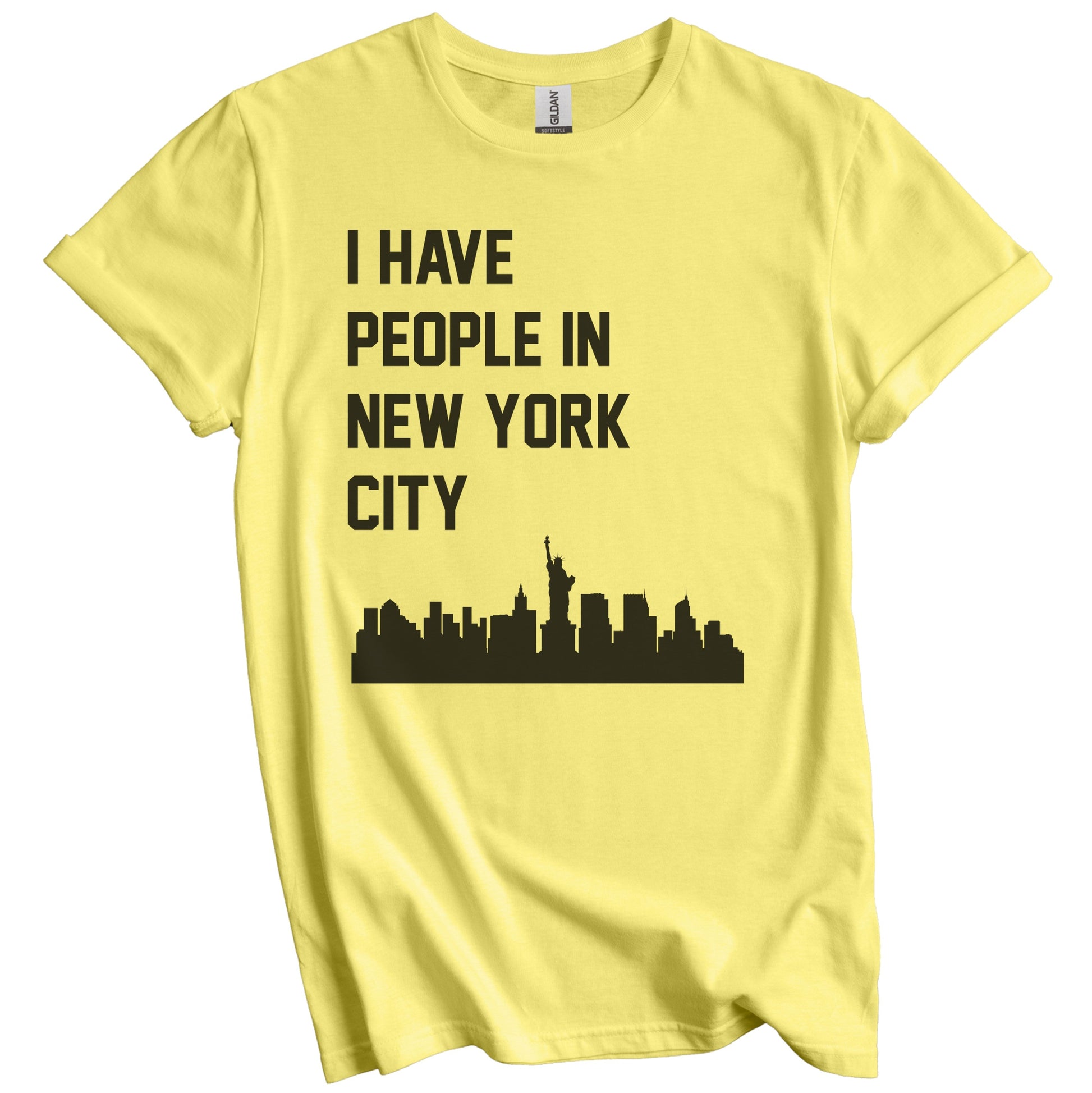 I Have People In New York City New York Skyline T-Shirt
