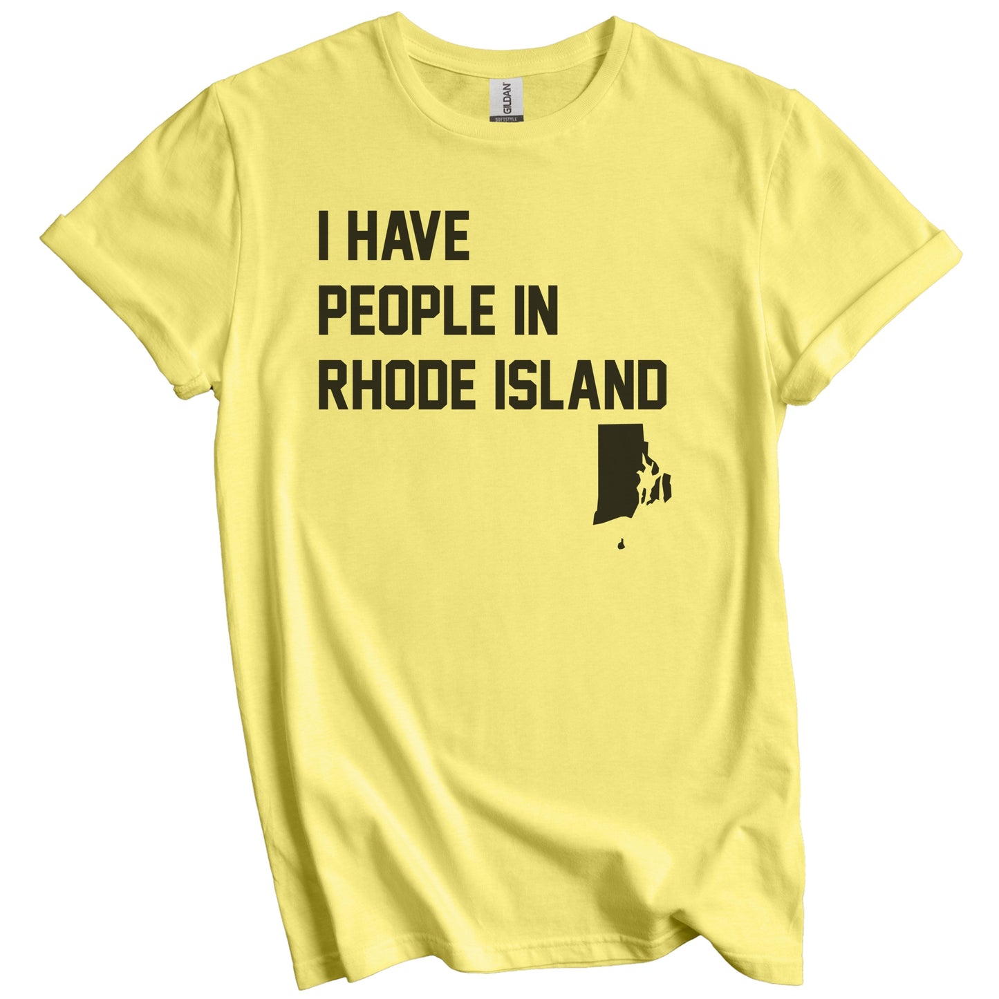 I Have People In Rhode Island T-Shirt - Rhode Islander Family Gift