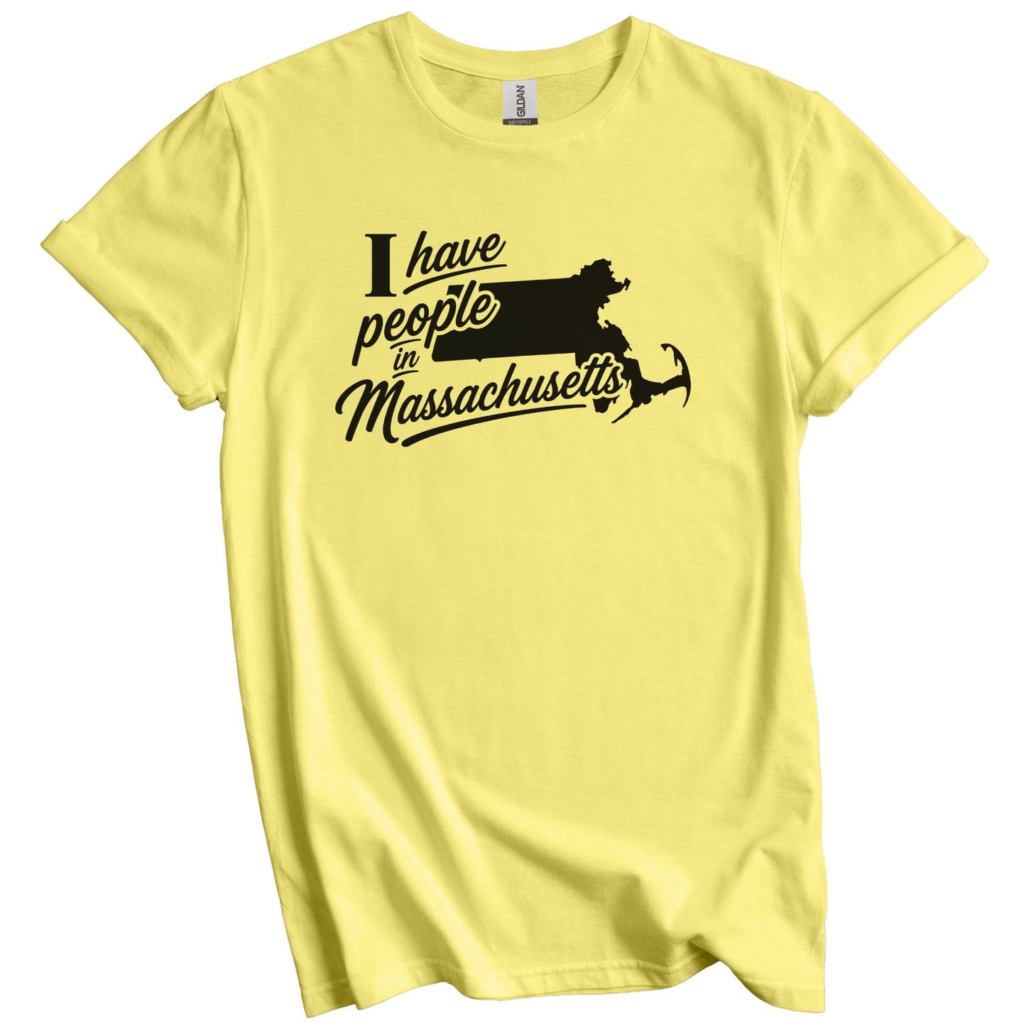 I Have People In Massachusetts Saying T-Shirt
