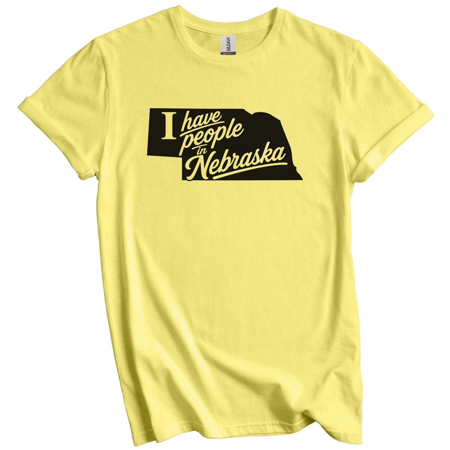 I Have People In Nebraska Saying T-Shirt