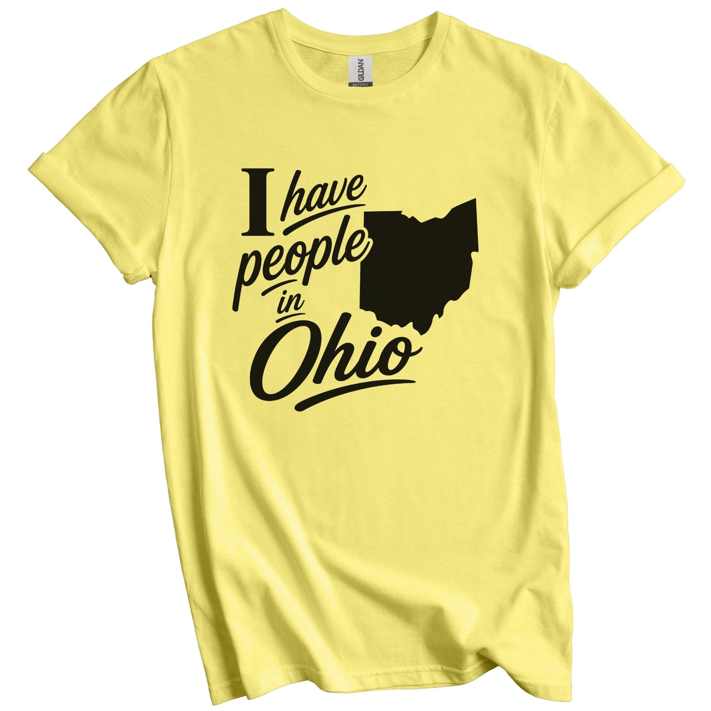 I Have People In Ohio Saying T-Shirt