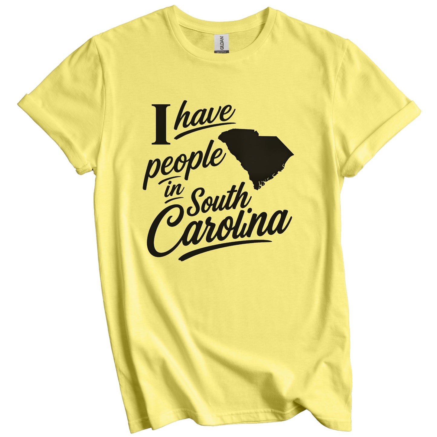 I Have People In South Carolina Saying T-Shirt