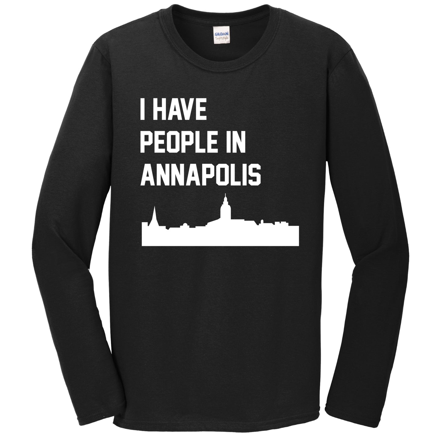I Have People In Annapolis Maryland Skyline Long Sleeve T-Shirt