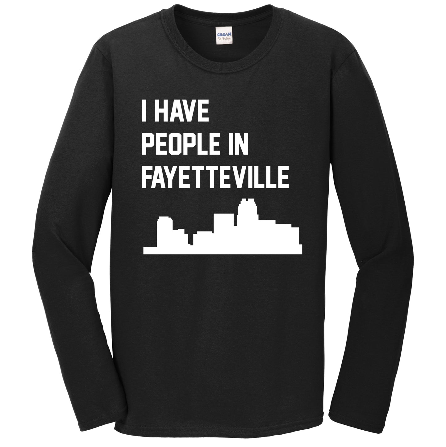 I Have People In Fayetteville North Carolina Skyline Long Sleeve T-Shirt