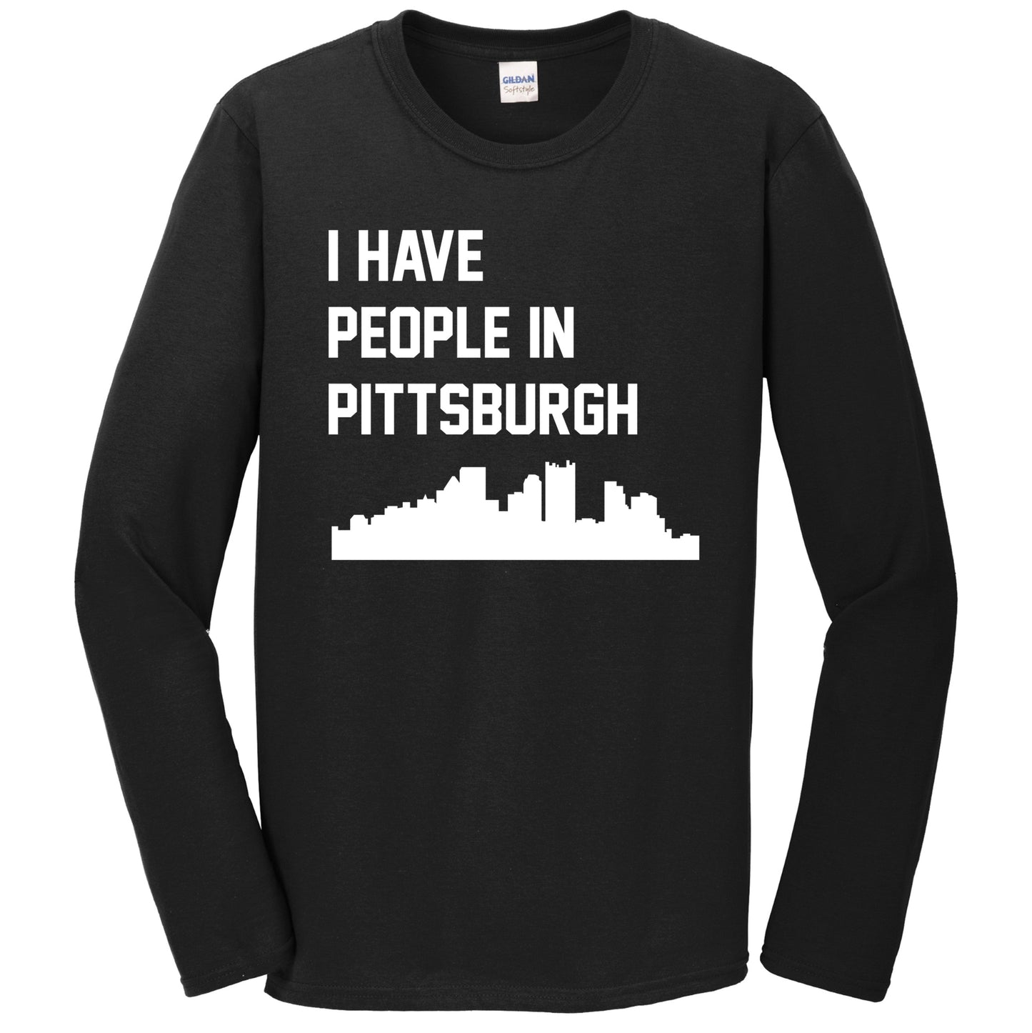 I Have People In Pittsburgh Pennsylvania Skyline Long Sleeve T-Shirt