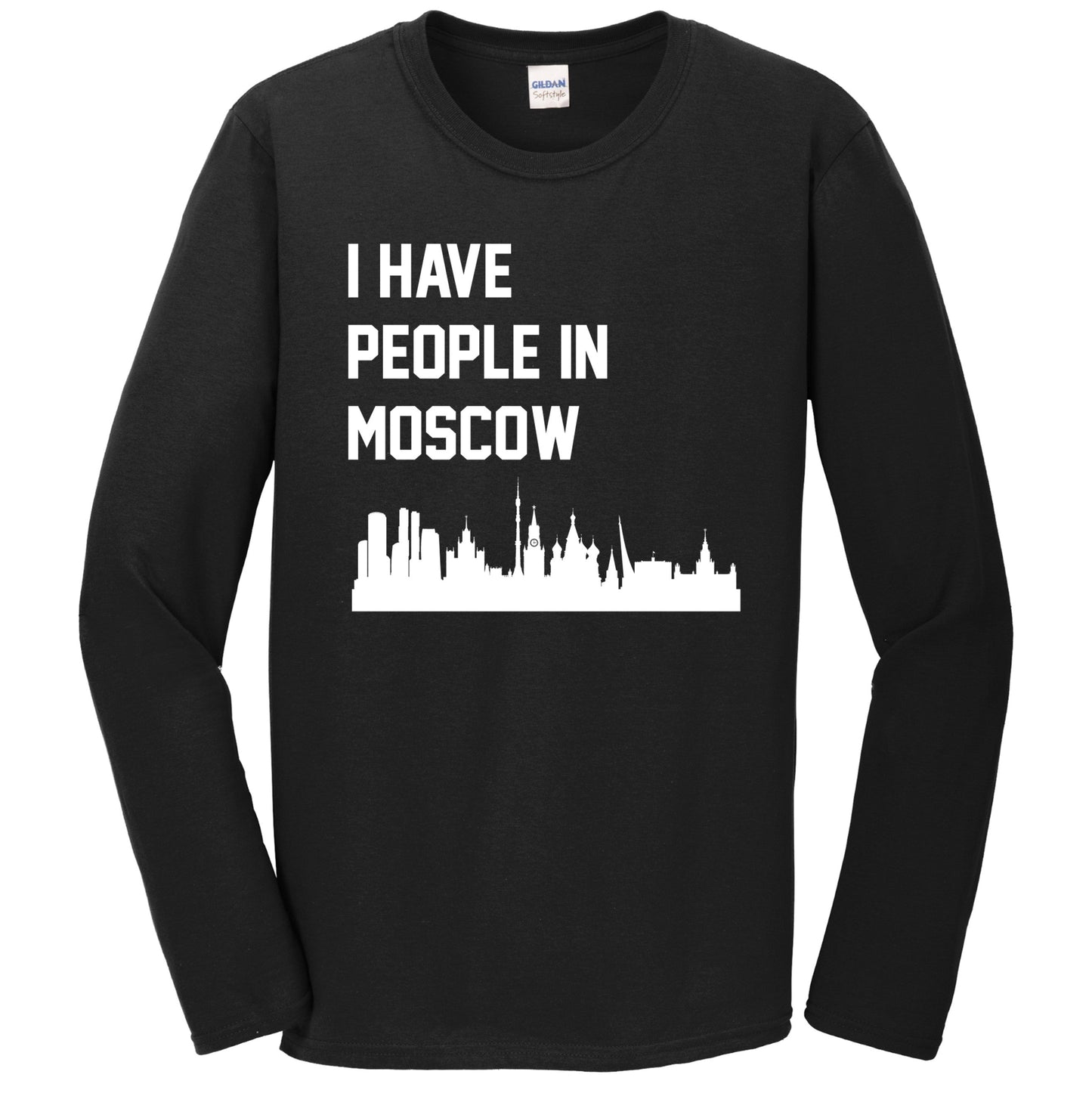 I Have People In Moscow Russia Skyline Long Sleeve T-Shirt