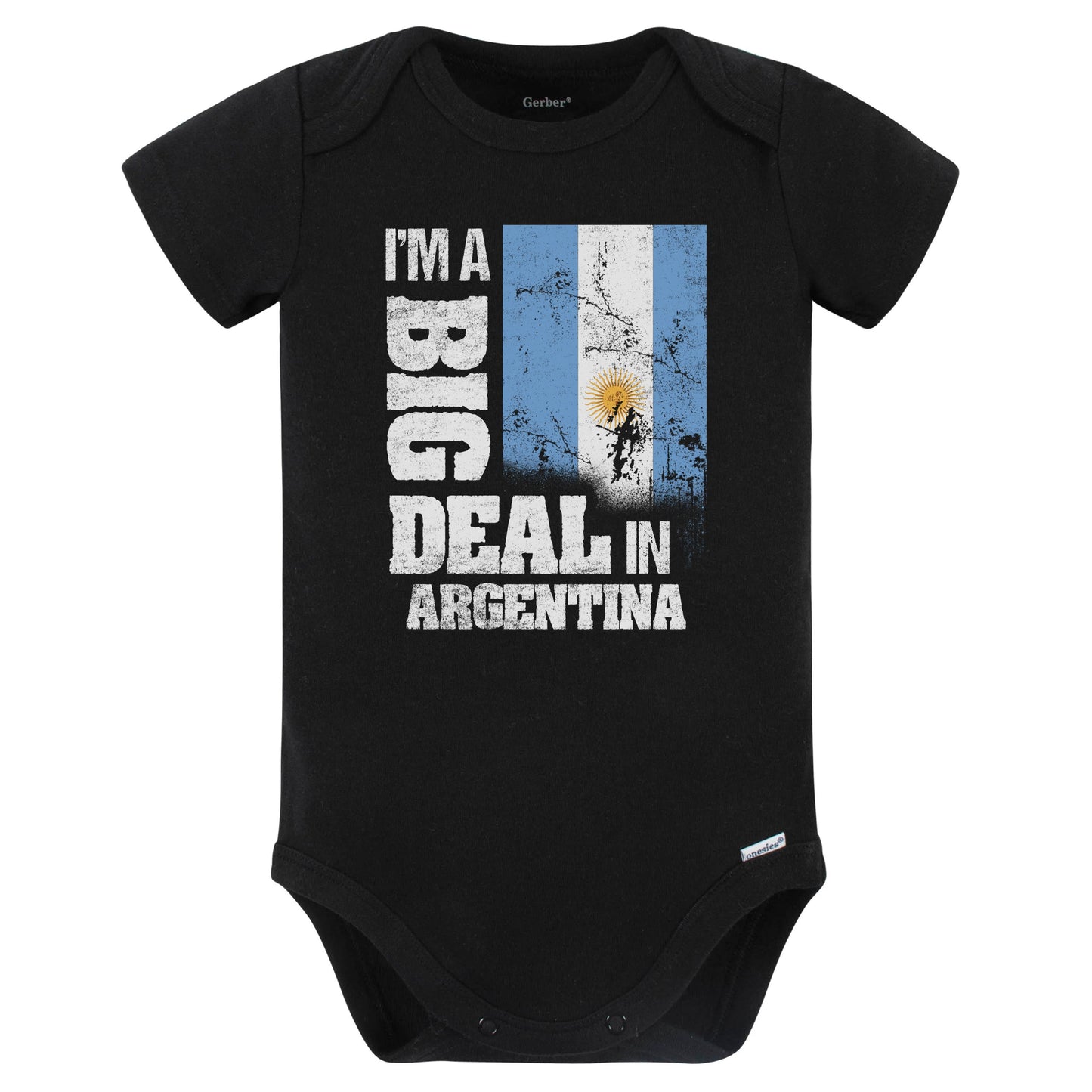 I'm A Big Deal In Argentina Funny Argentinian Flag Baby Bodysuit (Black)