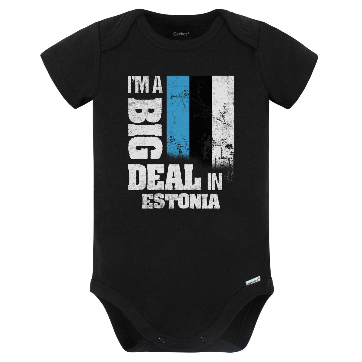 I'm A Big Deal In Estonia Funny Estonian Flag Baby Bodysuit (Black)