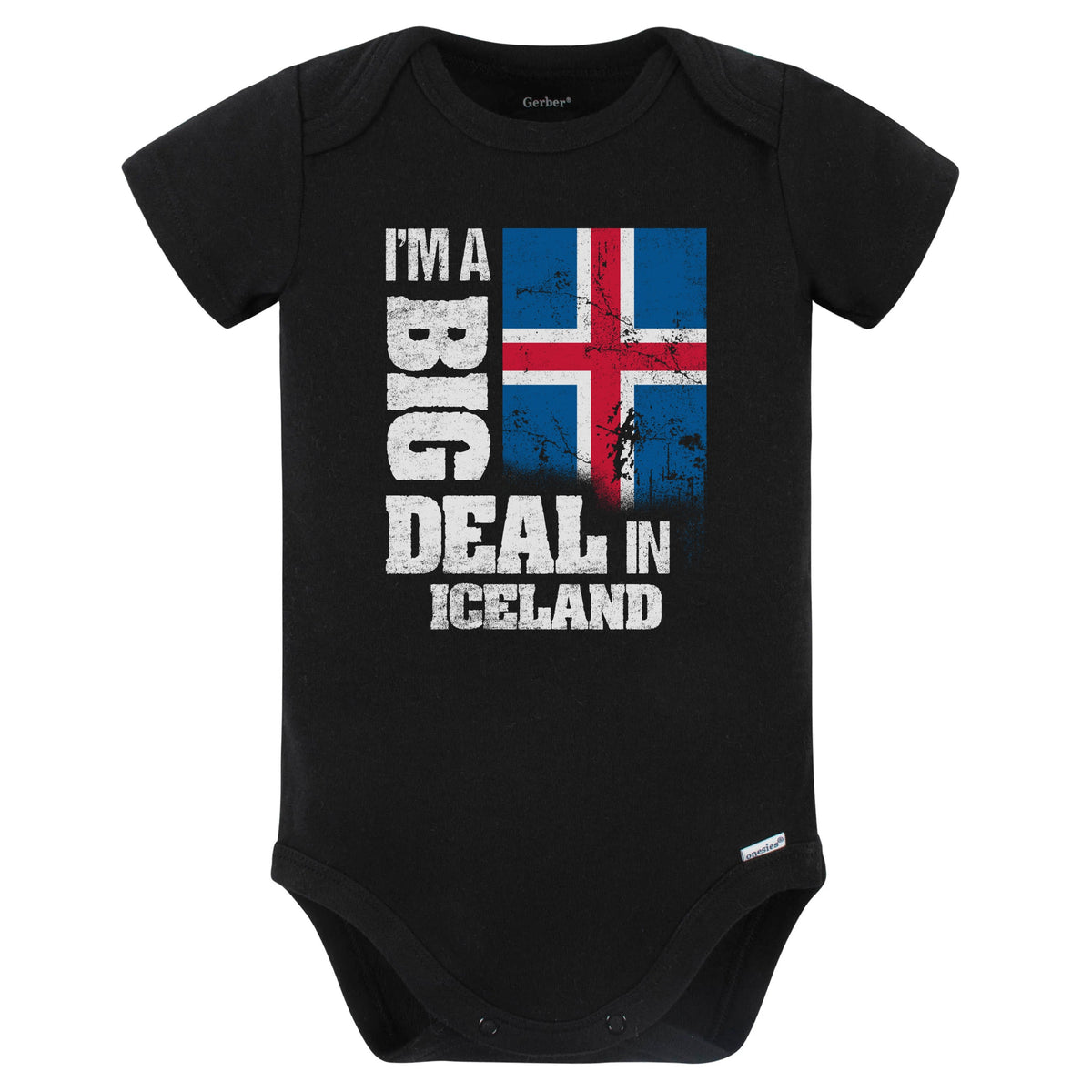 I'm A Big Deal In Iceland Funny Icelandic Flag Baby Bodysuit (Black)