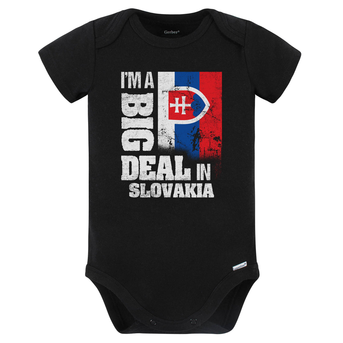 I'm A Big Deal In Slovakia Funny Slovakian Flag Baby Bodysuit (Black)