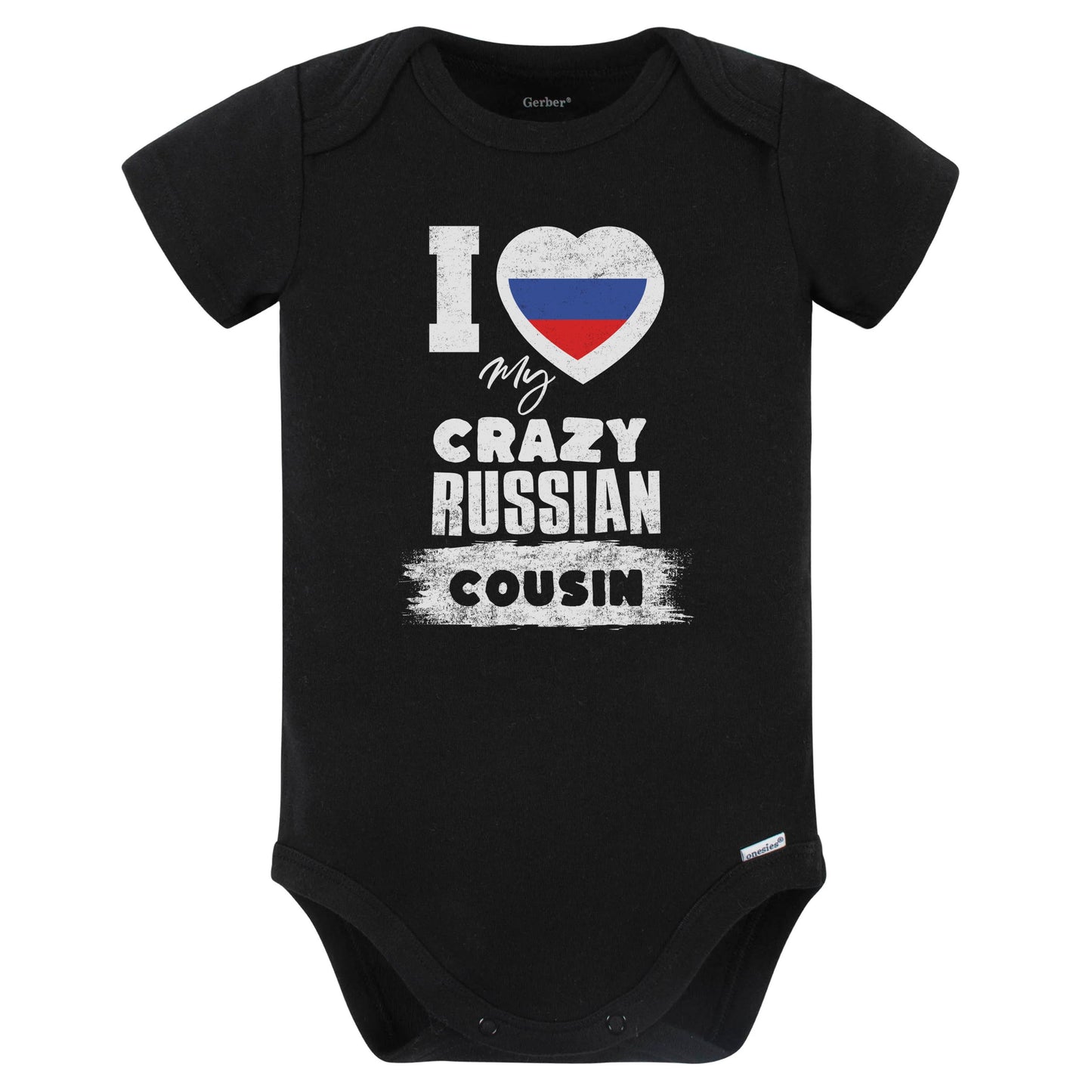 I Love My Crazy Russian Cousin Funny Russia Flag Baby Bodysuit (Black)