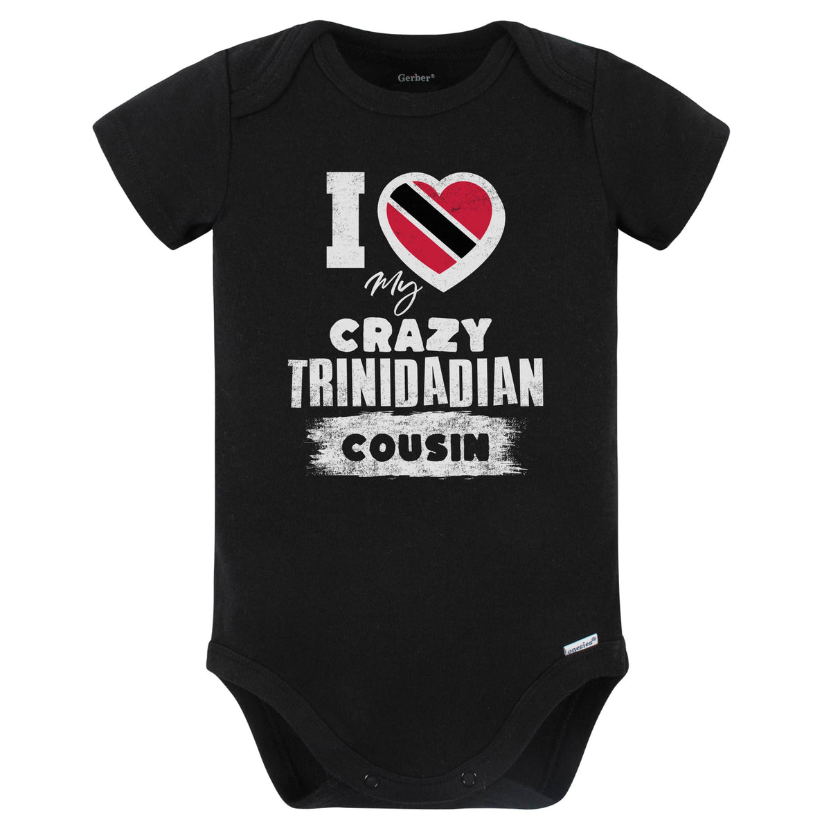 I Love My Crazy Trinidadian Cousin Funny Trinidad and Tobago Flag Baby Bodysuit (Black)