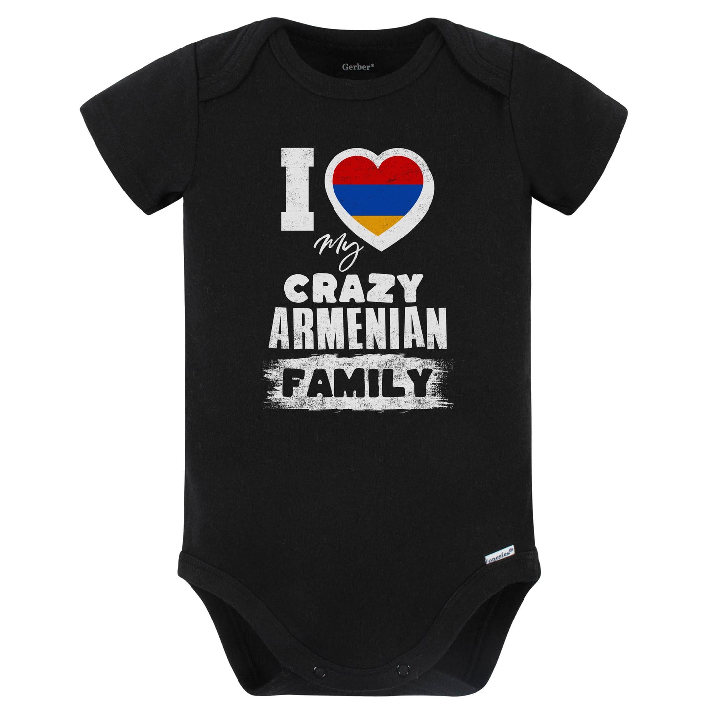 I Love My Crazy Armenian Family Funny Armenia Flag Baby Bodysuit (Black)