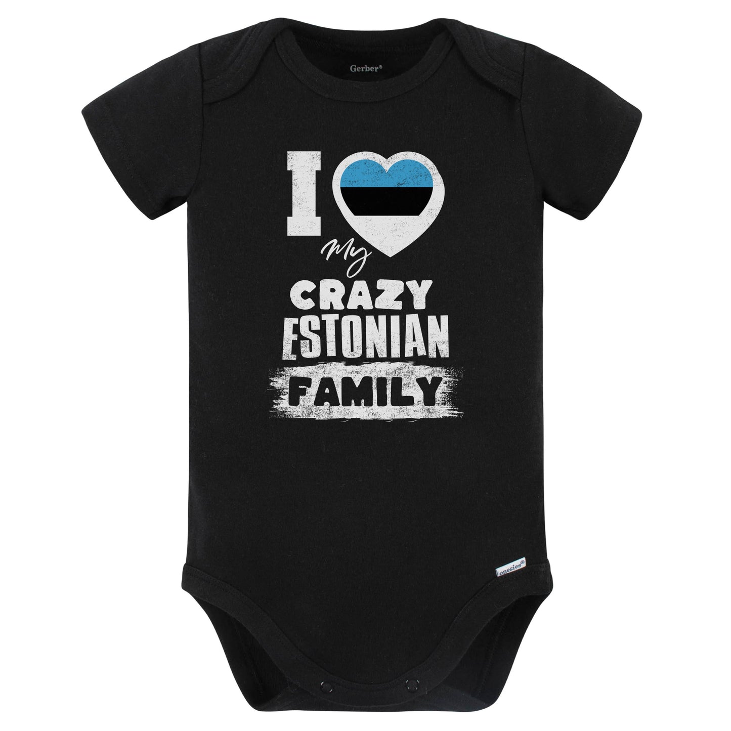 I Love My Crazy Estonian Family Funny Estonia Flag Baby Bodysuit (Black)