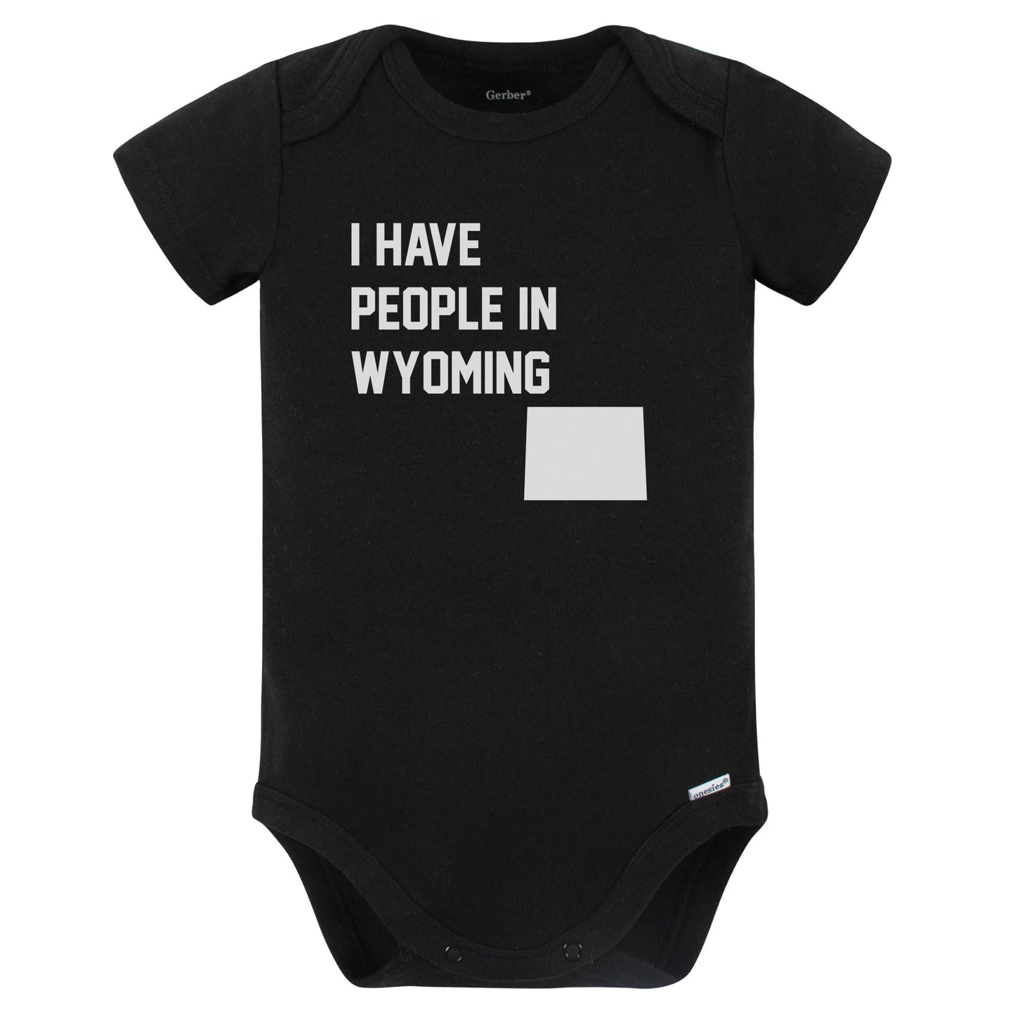 I Have People In Wyoming Baby Bodysuit (Black)