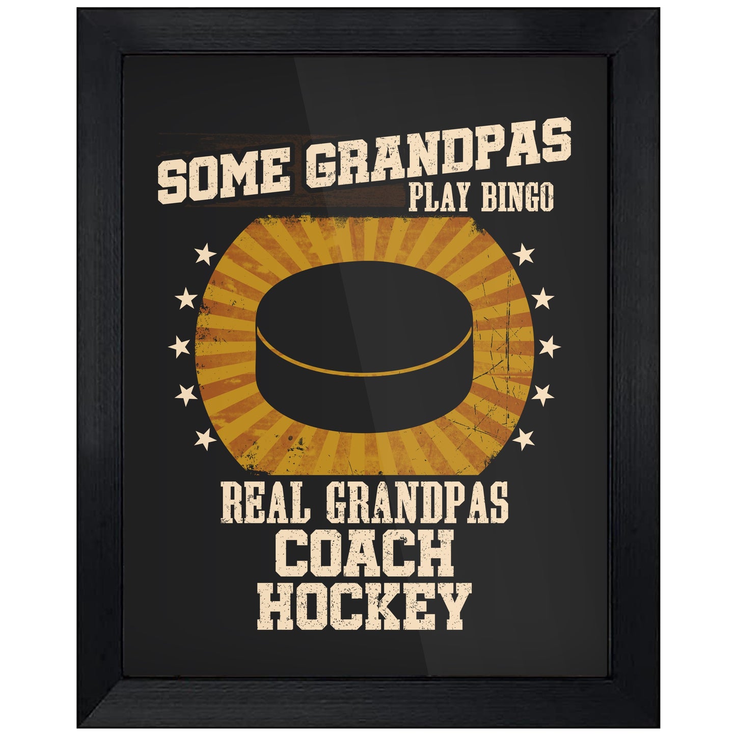 Some Grandpas Play Bingo Real Grandpas Coach Hockey Funny 8"x10" Wall Art Print