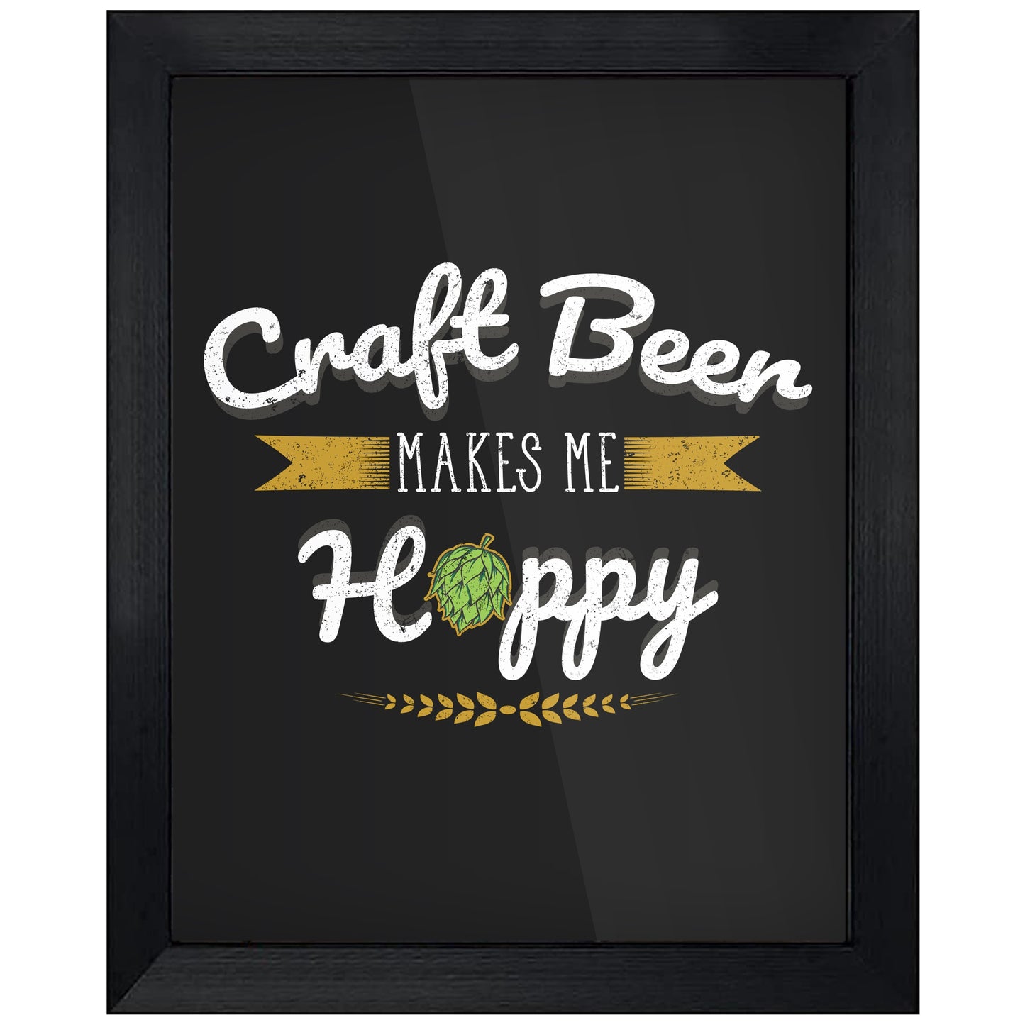 Craft Beer Makes Me Hoppy Funny Beer Snob 8"x10" Wall Art Print