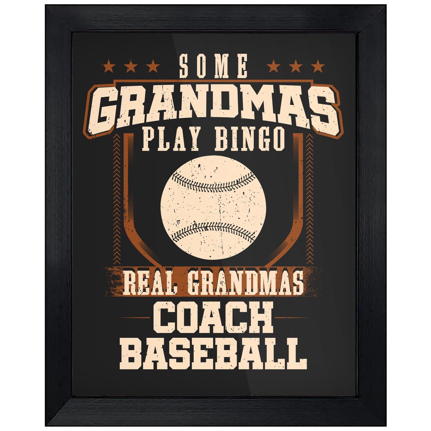 Some Grandmas Play Bingo Real Grandmas Coach Baseball 8"x10" Wall Art Print