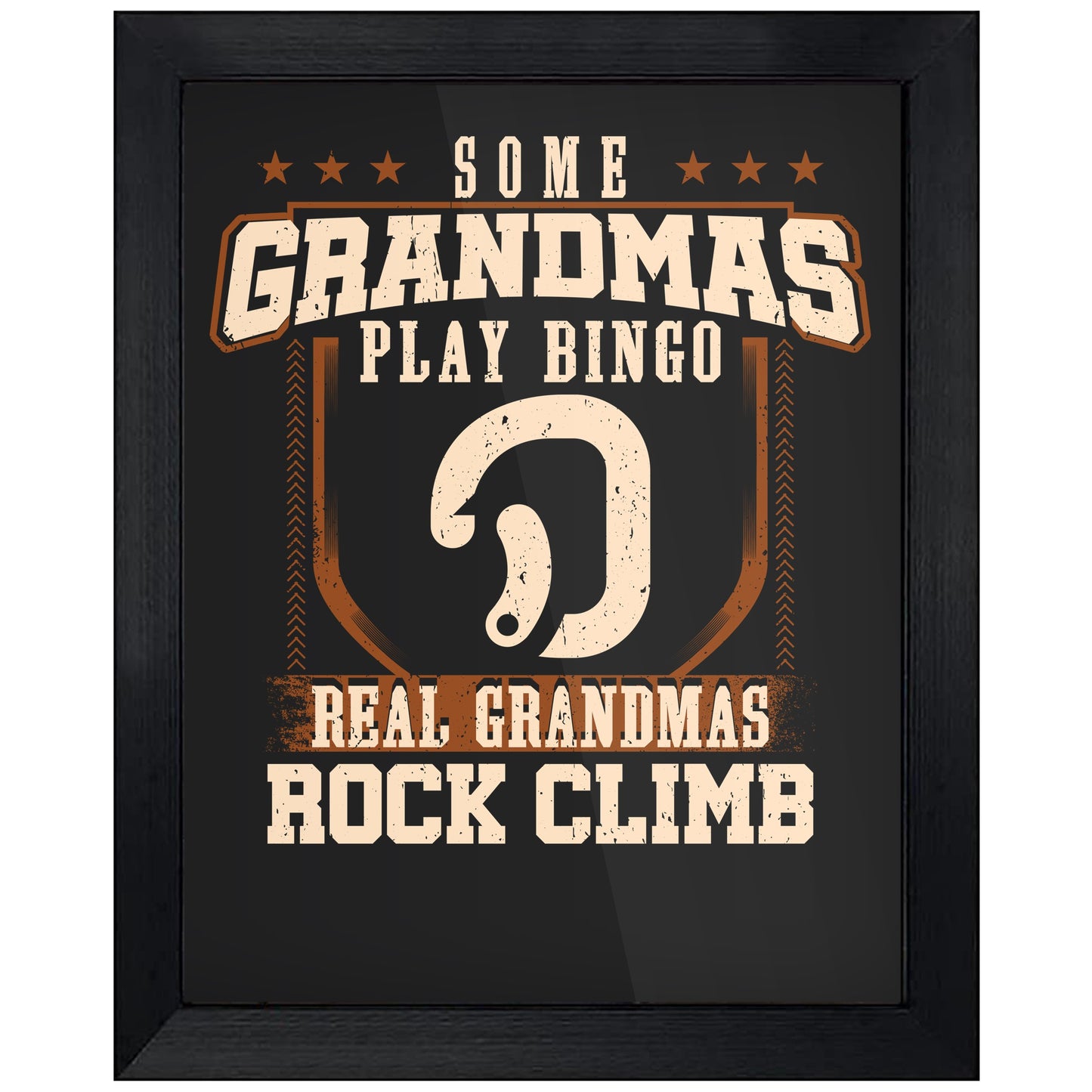 Some Grandmas Play Bingo Real Grandmas Rock Climb 8"x10" Wall Art Print