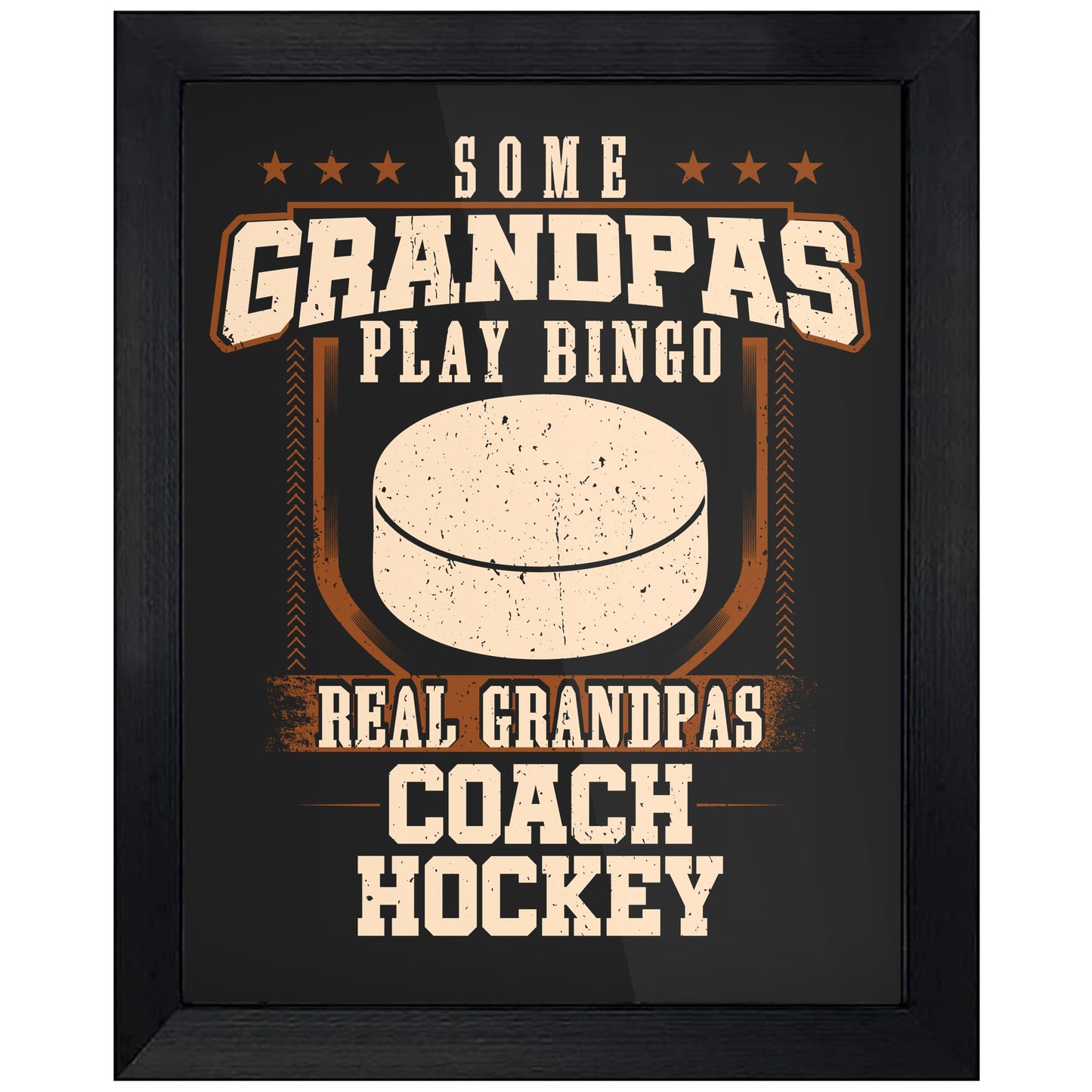 Some Grandpas Play Bingo Real Grandpas Coach Hockey 8"x10" Wall Art Print