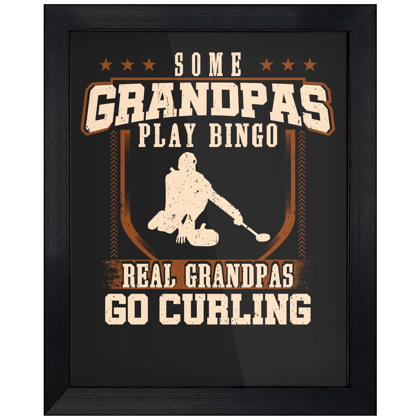 Some Grandpas Play Bingo Real Grandpas Go Curling 8"x10" Wall Art Print