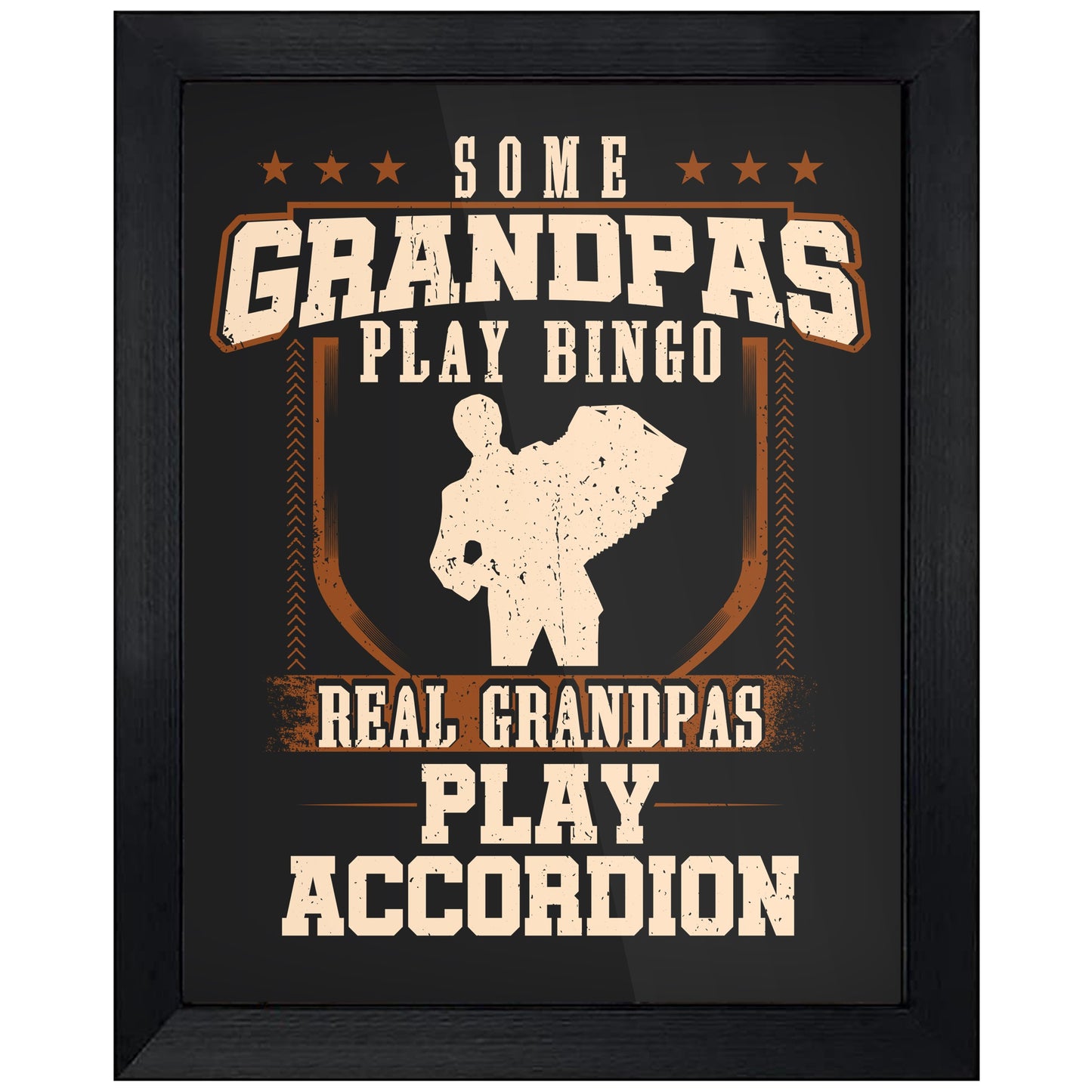 Some Grandpas Play Bingo Real Grandpas Play Accordion 8"x10" Wall Art Print