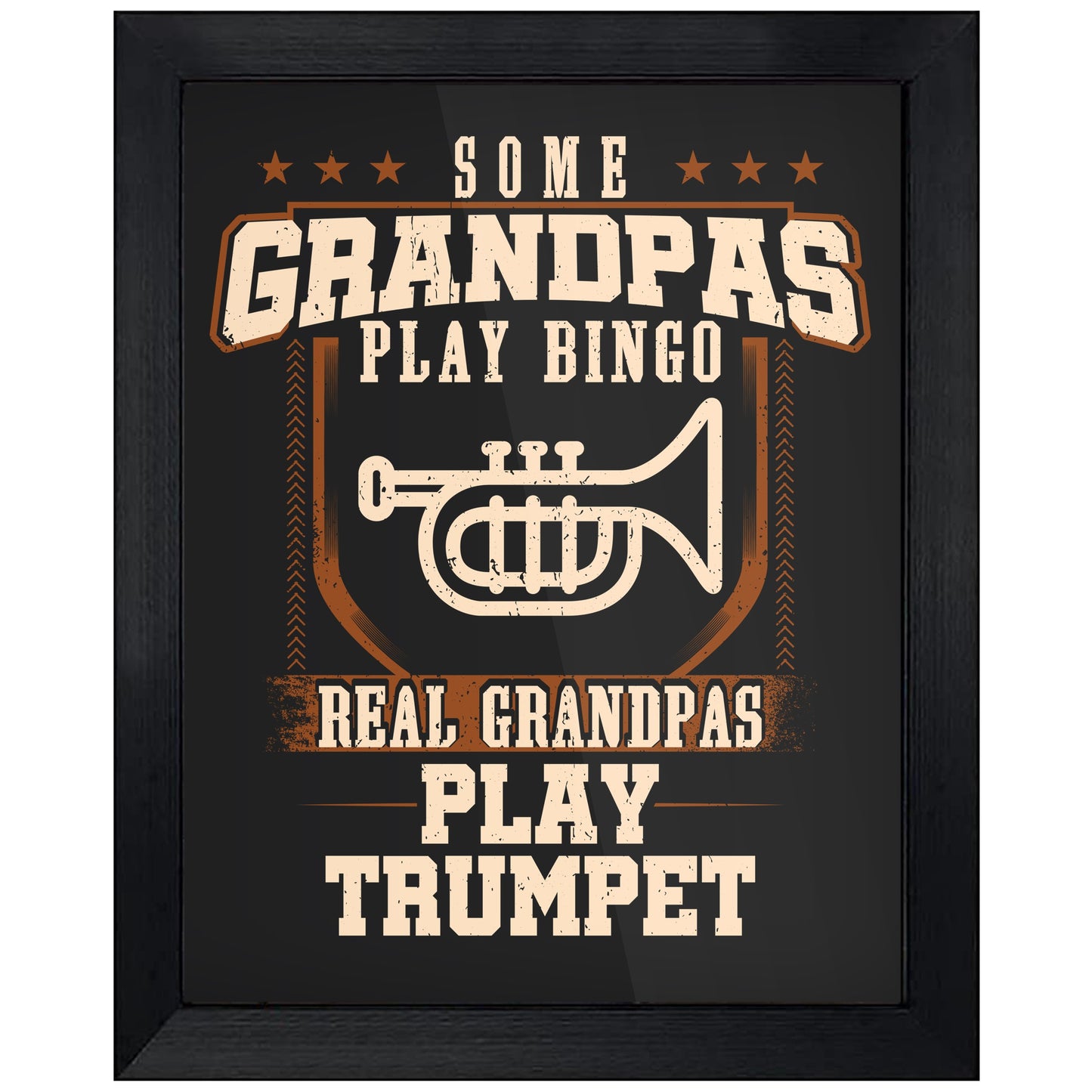 Some Grandpas Play Bingo Real Grandpas Play Trumpet 8"x10" Wall Art Print