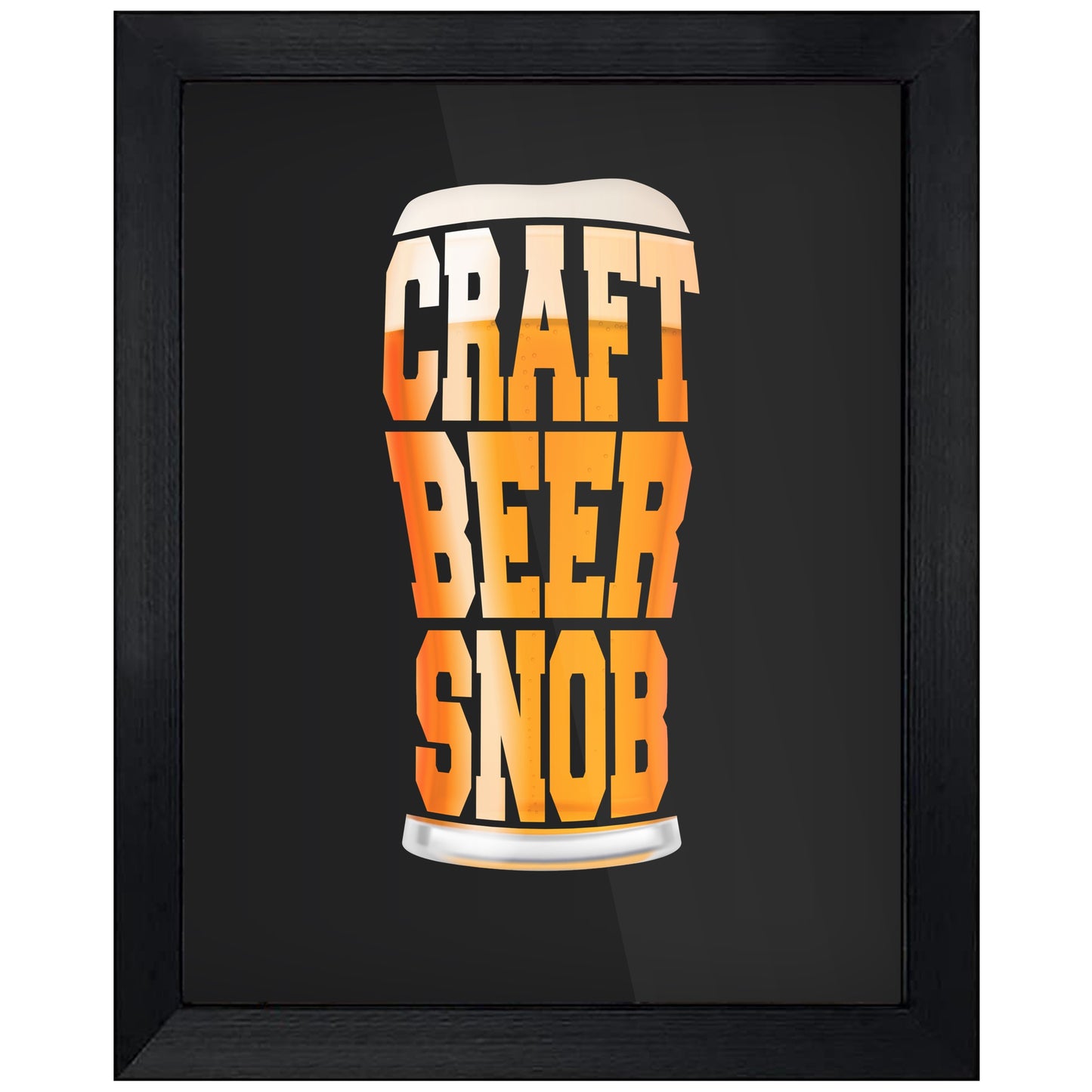 Craft Beer Snob Funny Pint Glass 8"x10" Wall Art Print