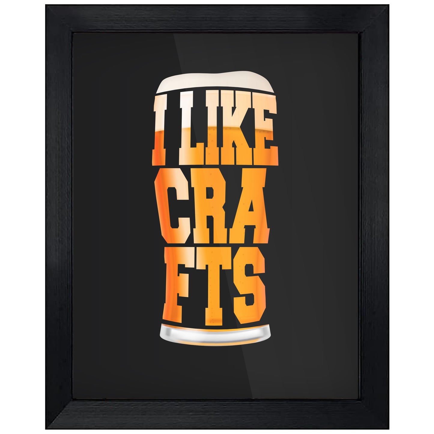 I Like Crafts Funny Craft Beer 8"x10" Wall Art Print