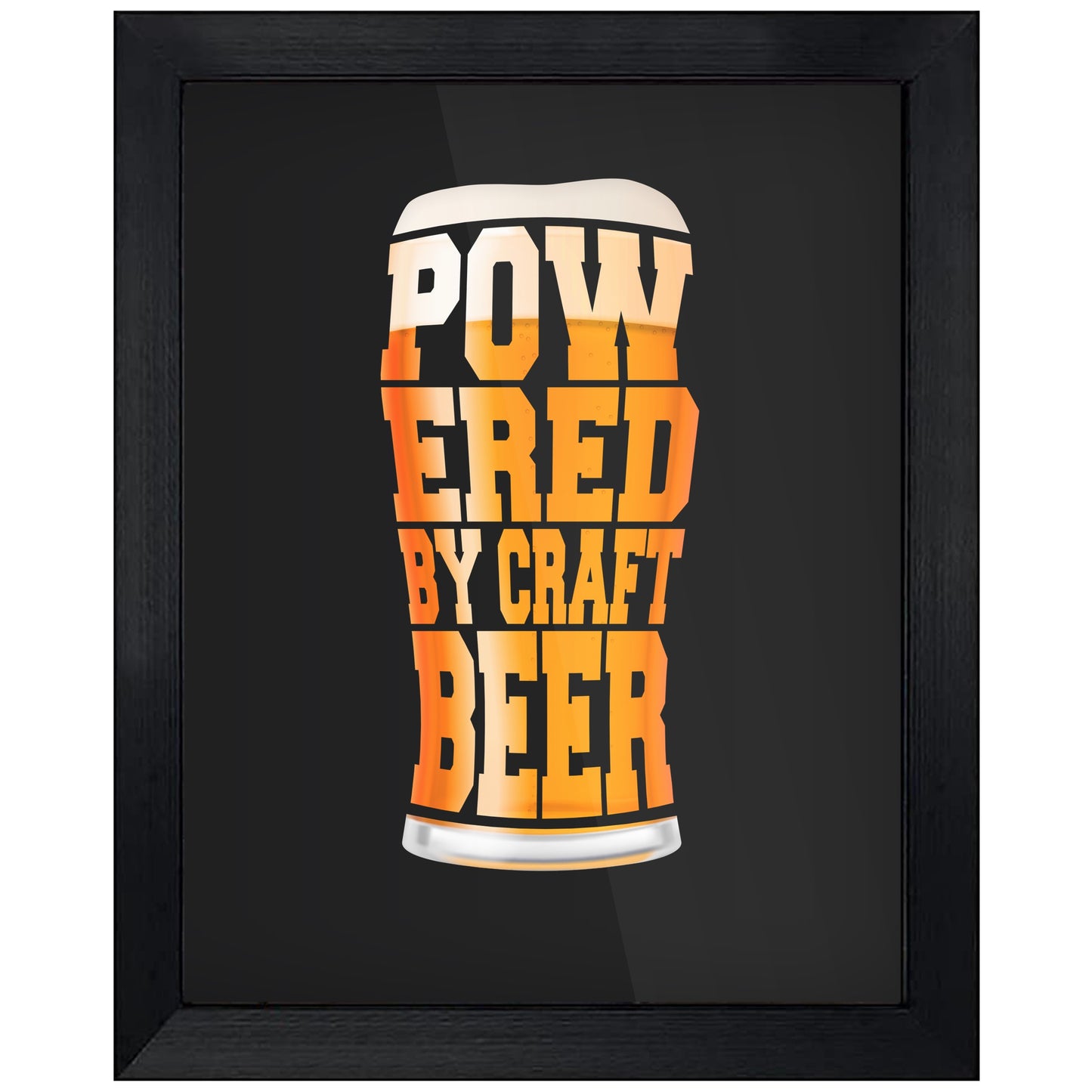 Powered By Craft Beer Funny Pint Glass 8"x10" Wall Art Print
