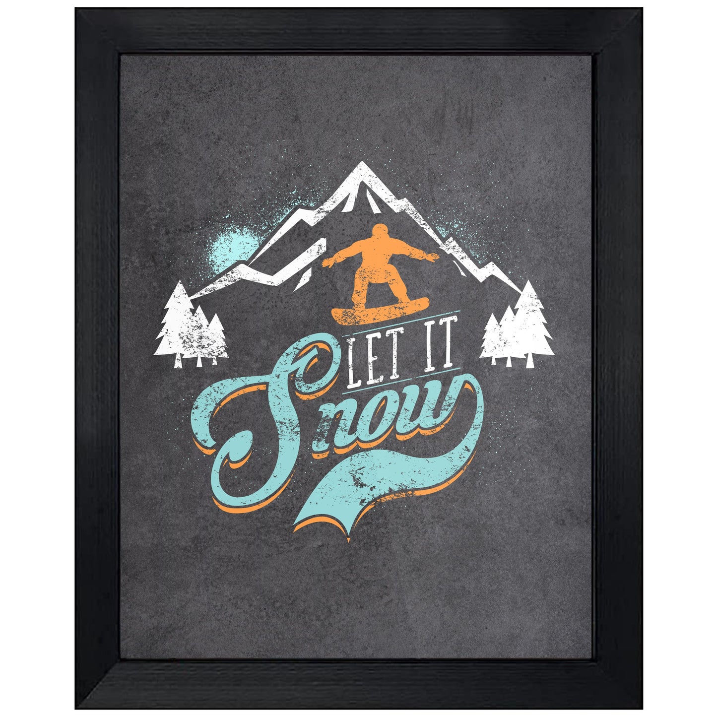 Let It Snow Funny Snowboarding Graphic 8"x10" Wall Art Print