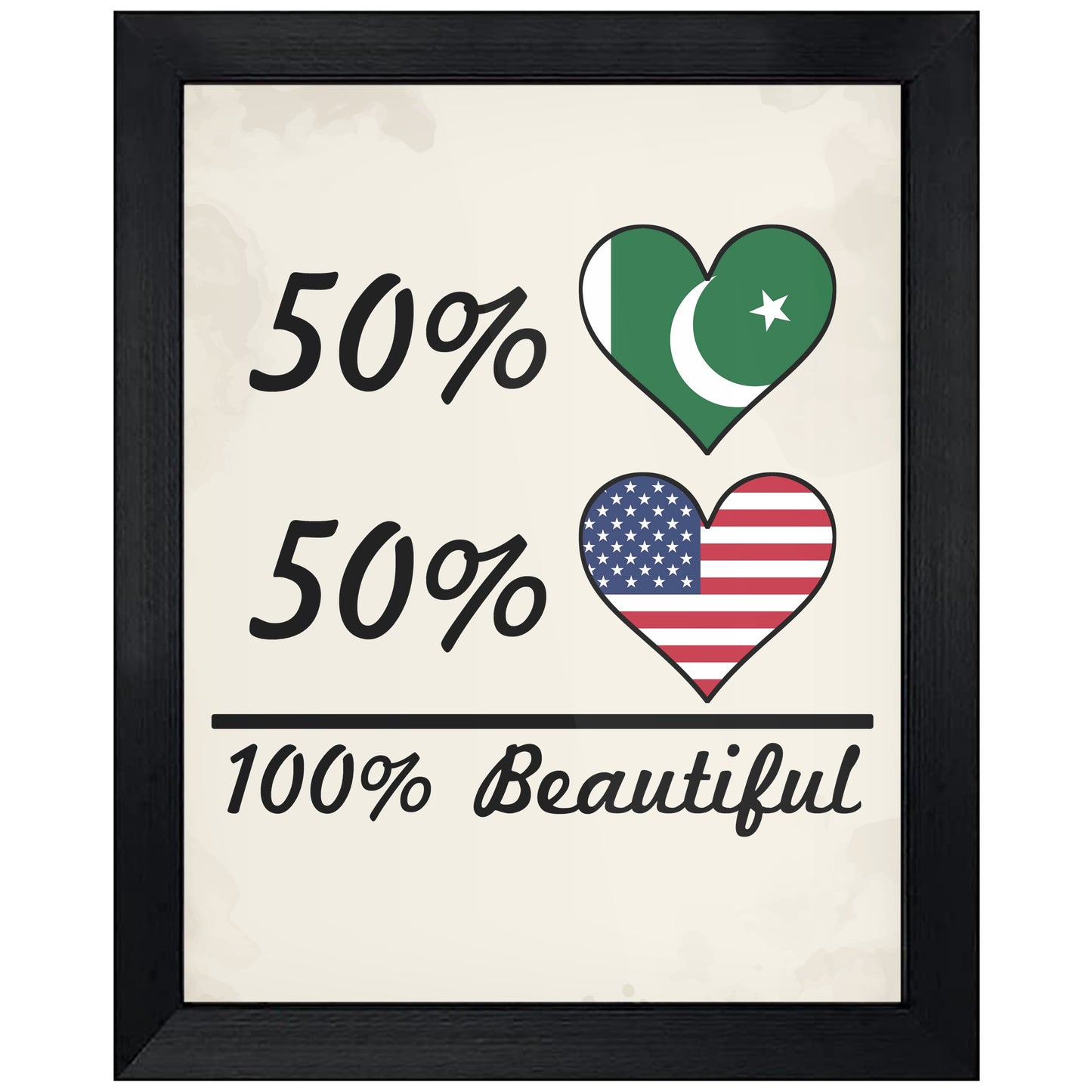 50% Pakistani 50% American 100% Beautiful Pakistan Flag Heart 8"x10" Wall Art Print