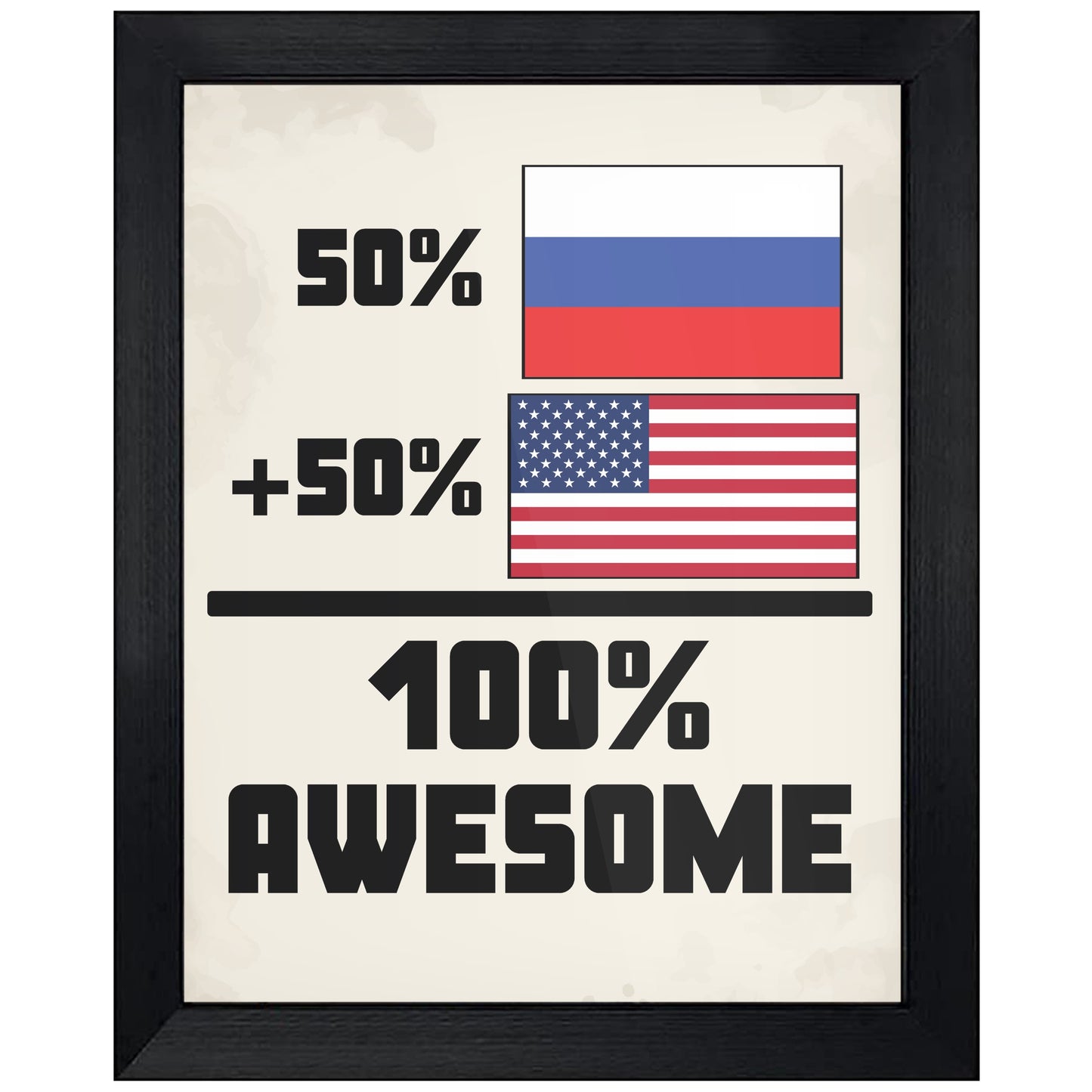 50% Russian 50% American 100% Awesome Funny Flag 8"x10" Wall Art Print