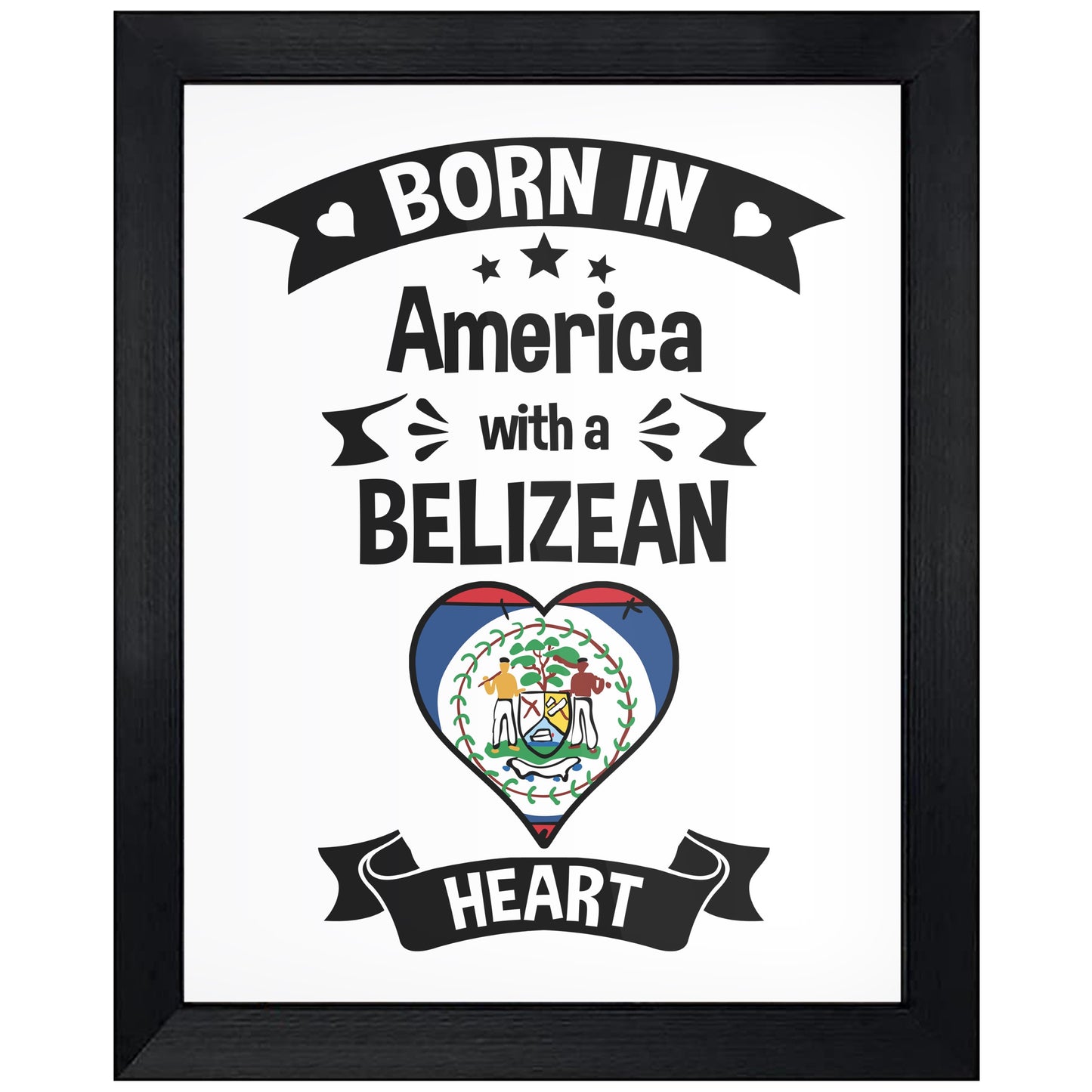 Born In America With A Belizean Heart Baby Nursery 8"x10" Wall Art Print