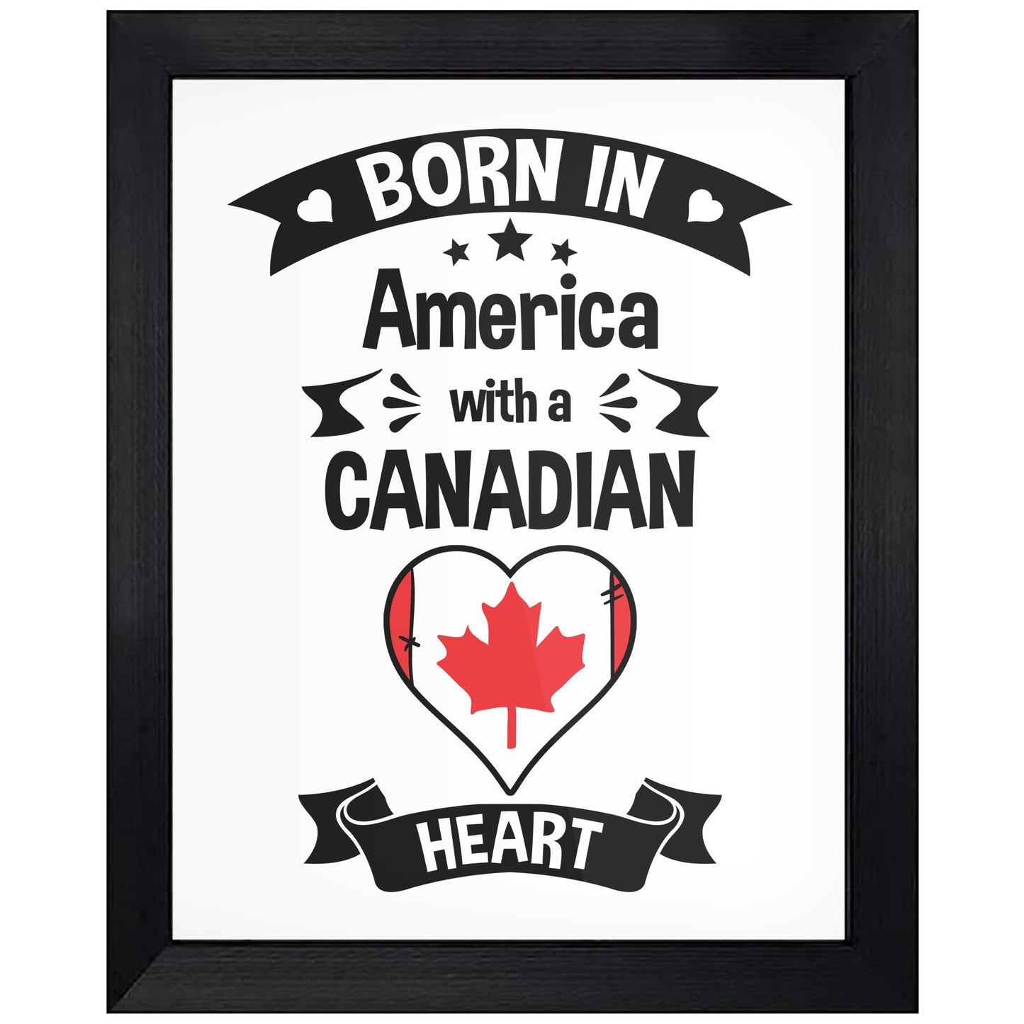 Born In America With A Canadian Heart Baby Nursery 8"x10" Wall Art Print