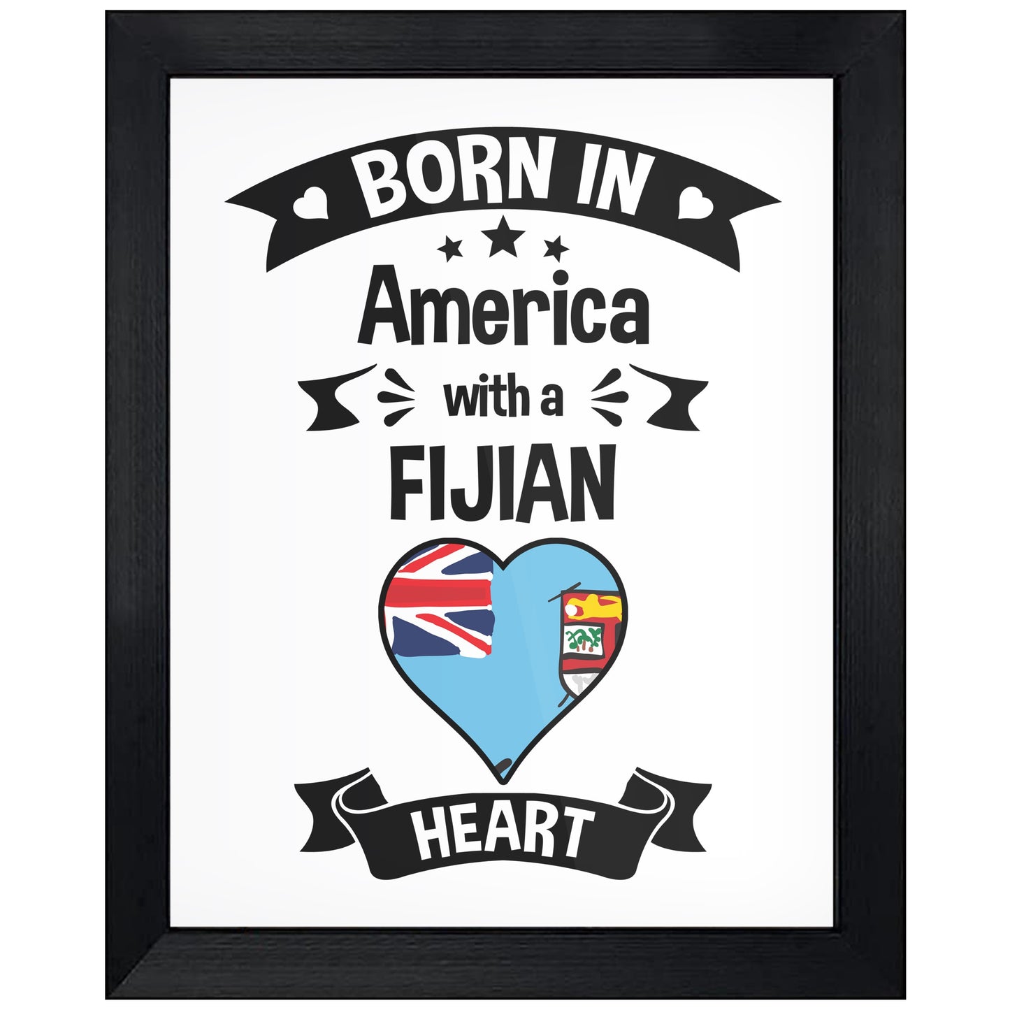 Born In America With A Fijian Heart Baby Nursery 8"x10" Wall Art Print