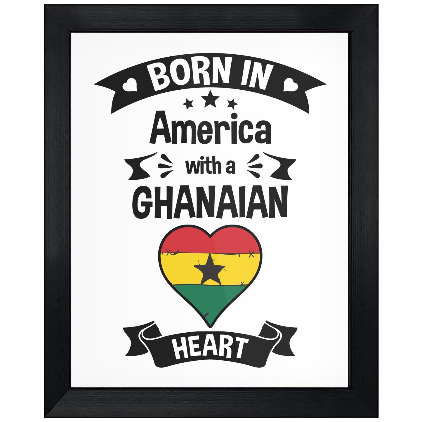 Born In America With A Ghanaian Heart Baby Nursery 8"x10" Wall Art Print
