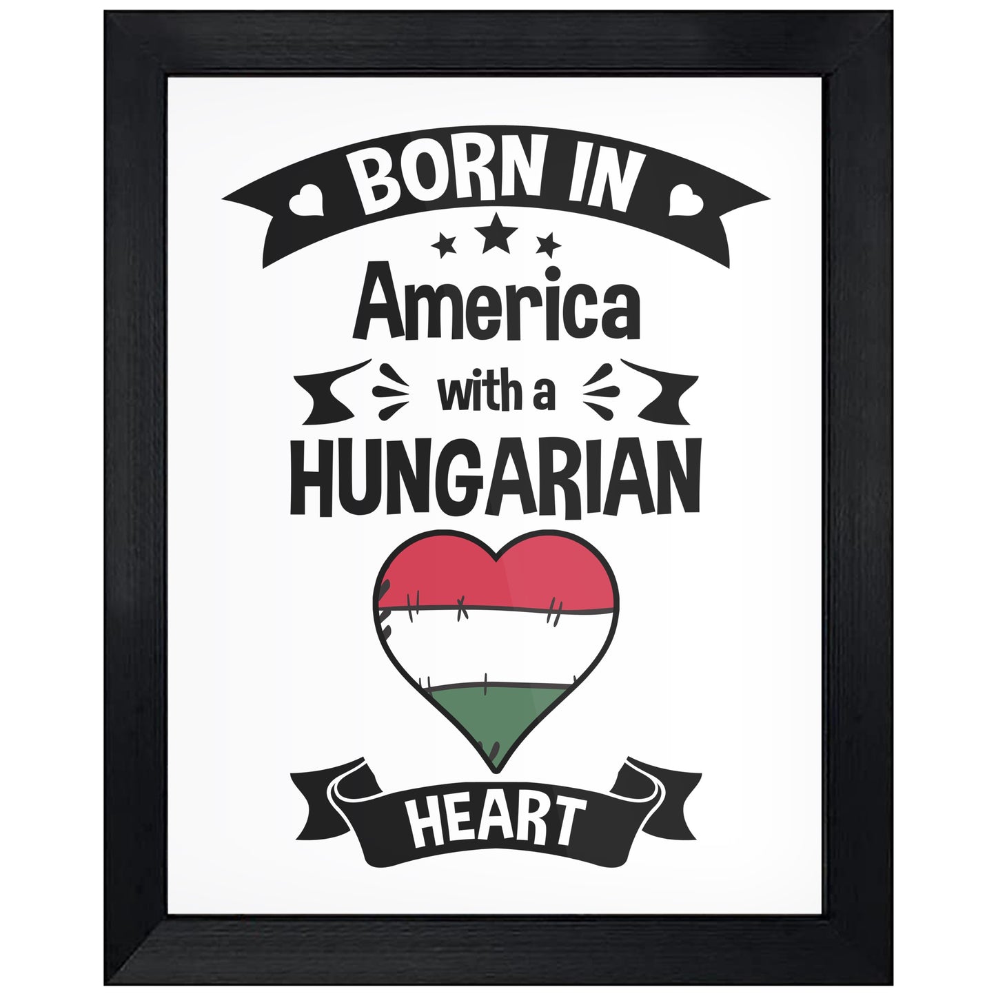 Born In America With A Hungarian Heart Baby Nursery 8"x10" Wall Art Print