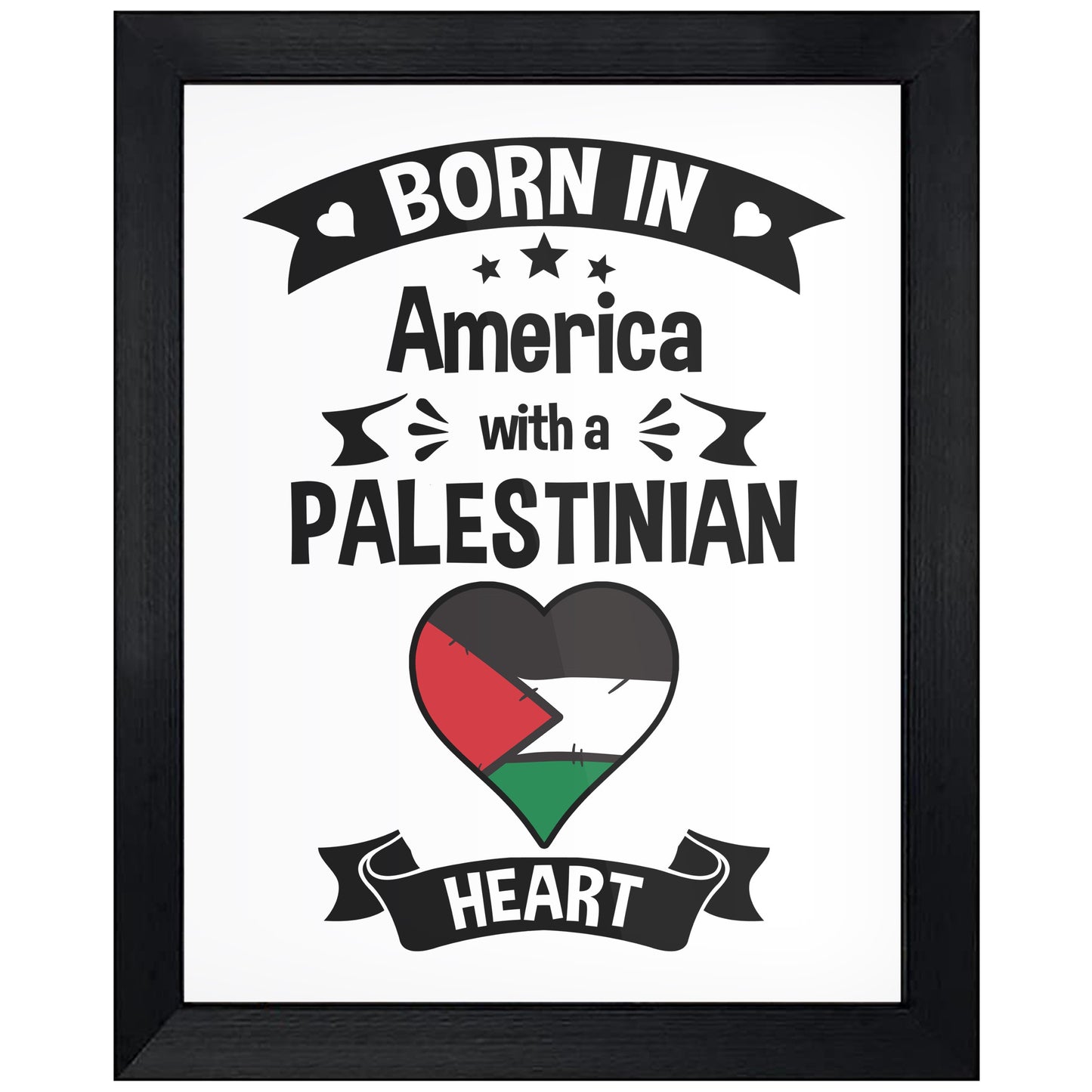 Born In America With A Palestinian Heart Baby Nursery 8"x10" Wall Art Print