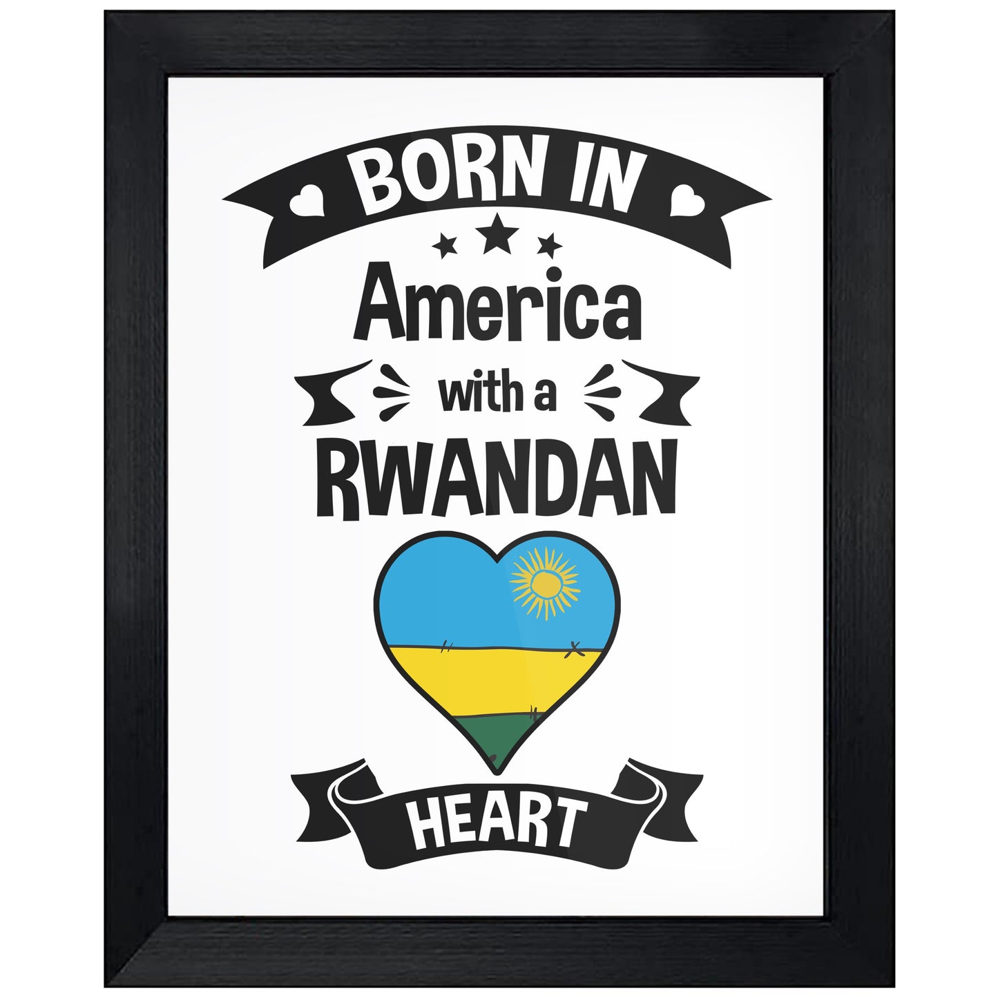 Born In America With A Rwandan Heart Baby Nursery 8"x10" Wall Art Print