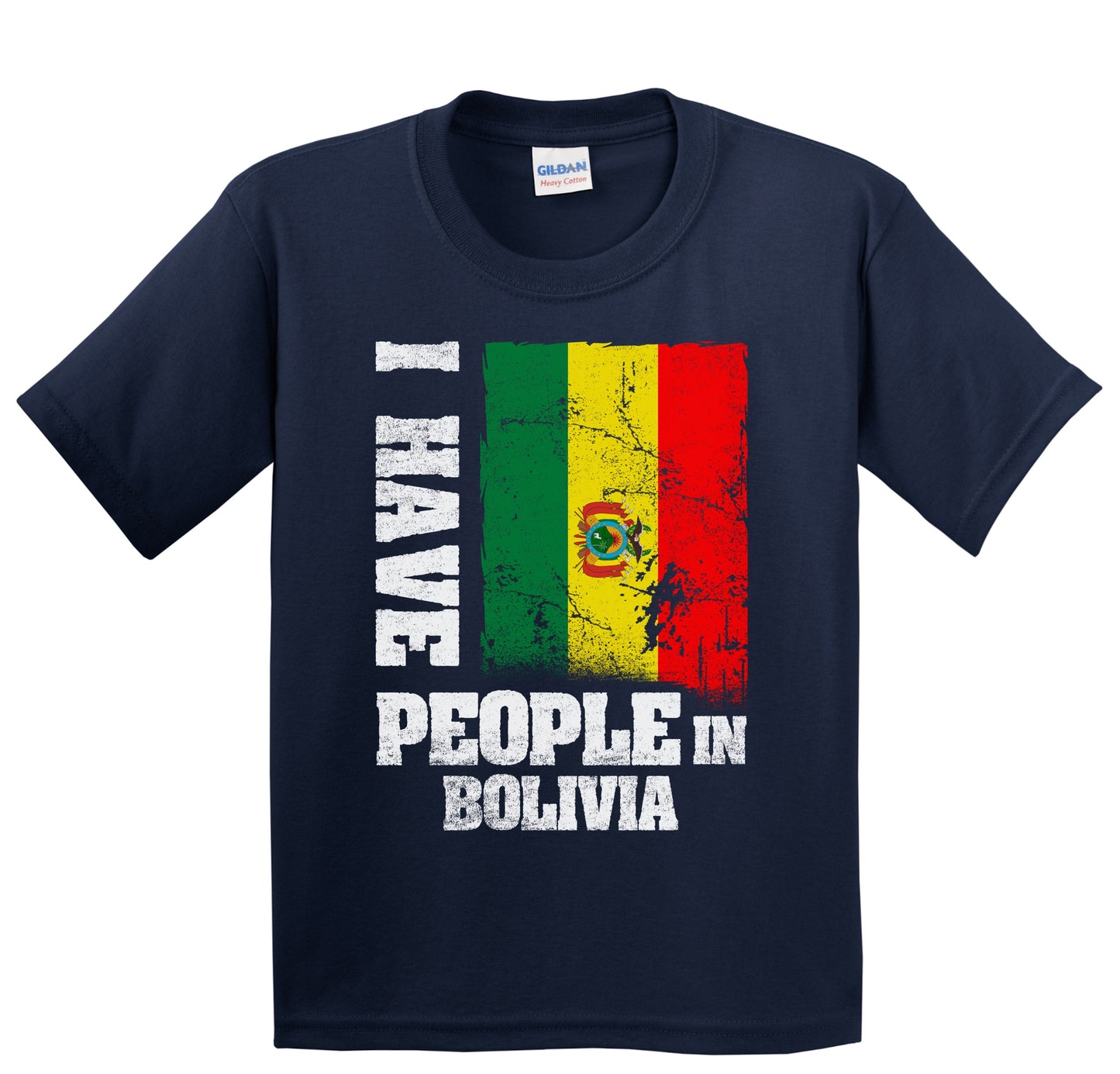 I Have People In Bolivia Bolivian Flag Youth T-Shirt