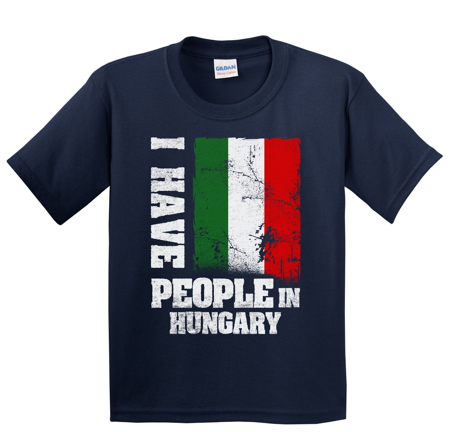 I Have People In Hungary Hungarian Flag Youth T-Shirt