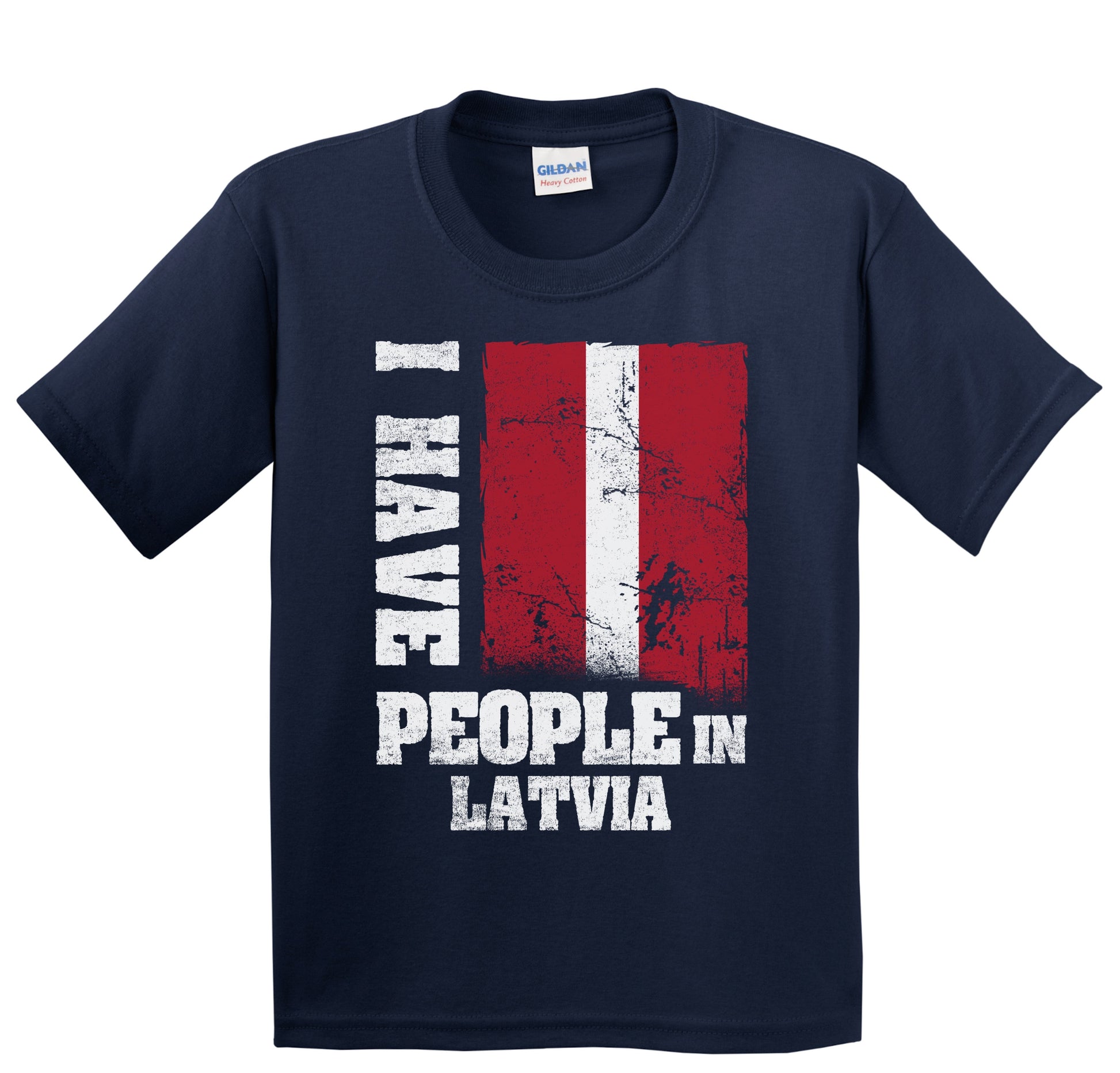 I Have People In Latvia Latvian Flag Youth T-Shirt