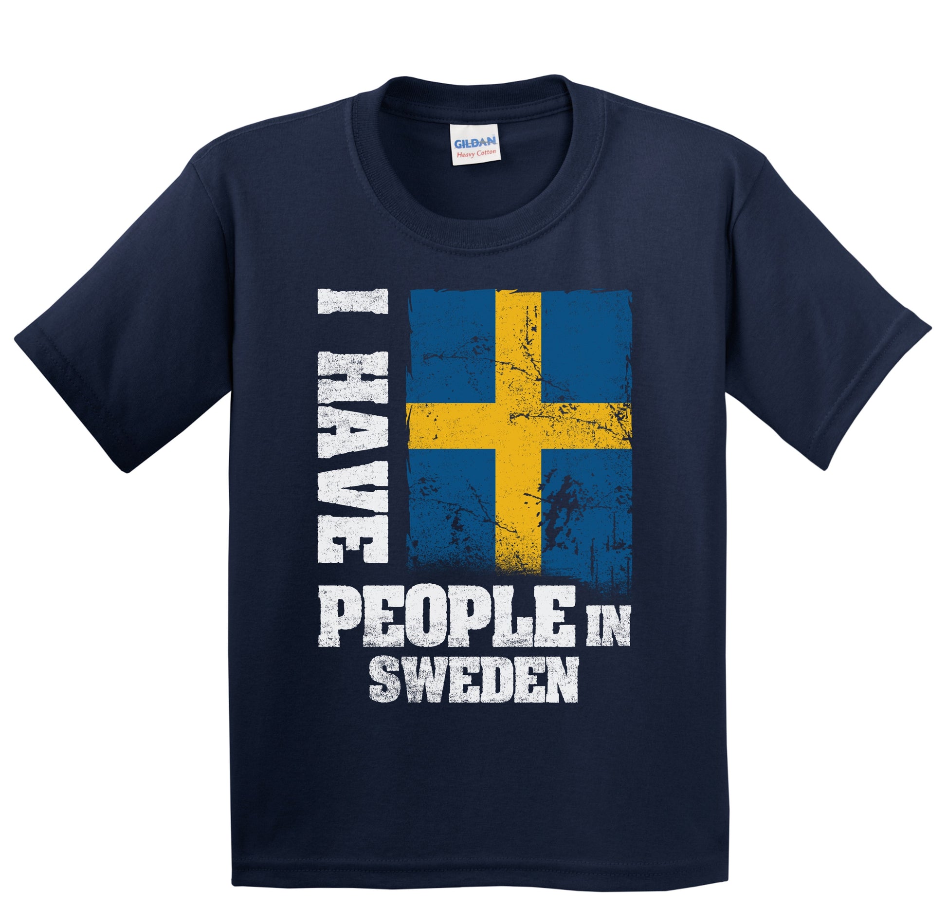 I Have People In Sweden Swedish Flag Youth T-Shirt