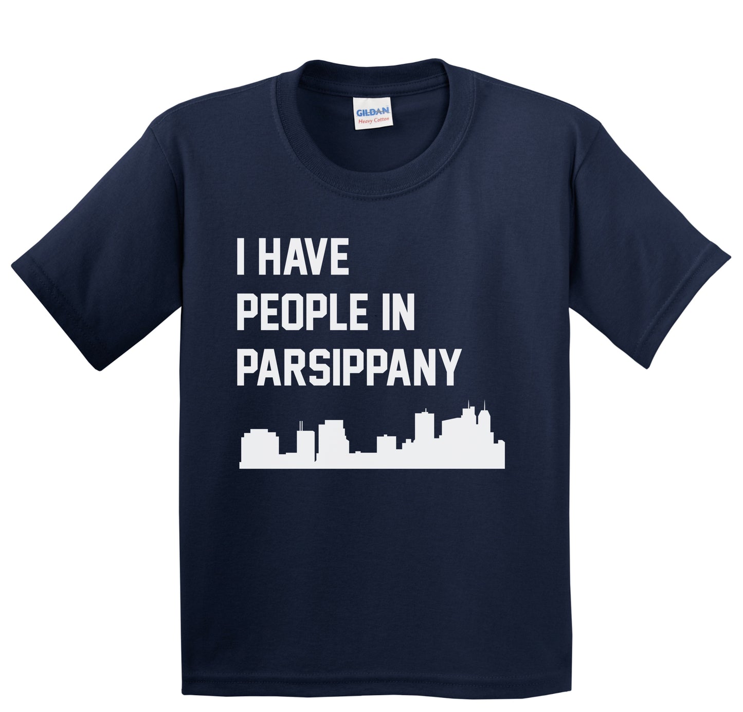 I Have People In Parsippany New Jersey Skyline Youth T-Shirt