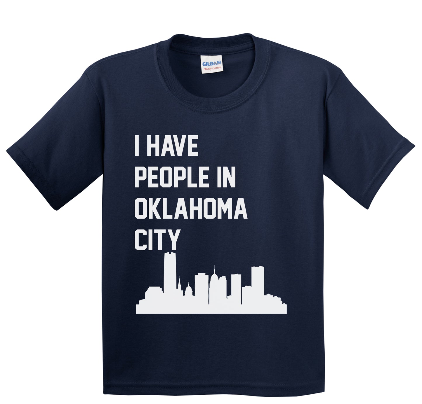 I Have People In Oklahoma City Oklahoma Skyline Youth T-Shirt