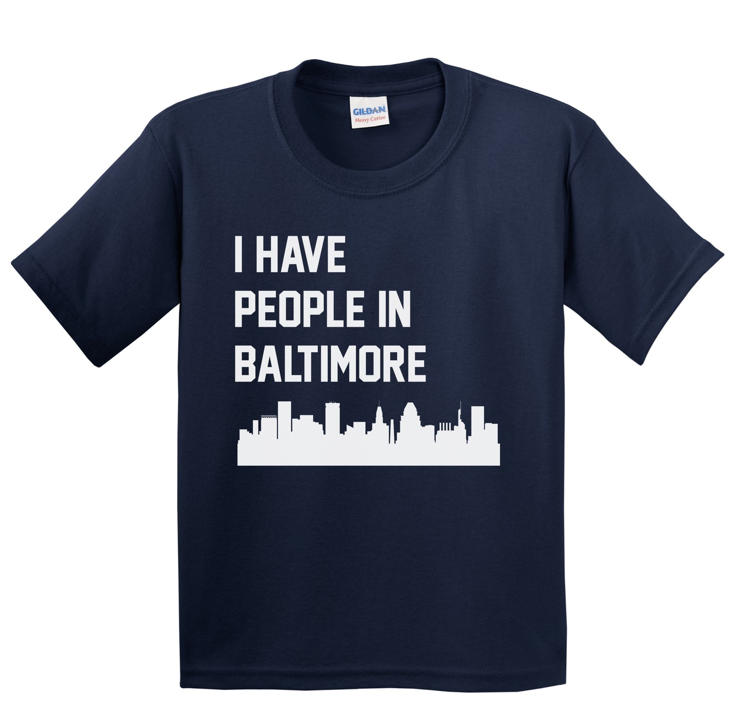 I Have People In Baltimore Maryland Skyline Youth T-Shirt